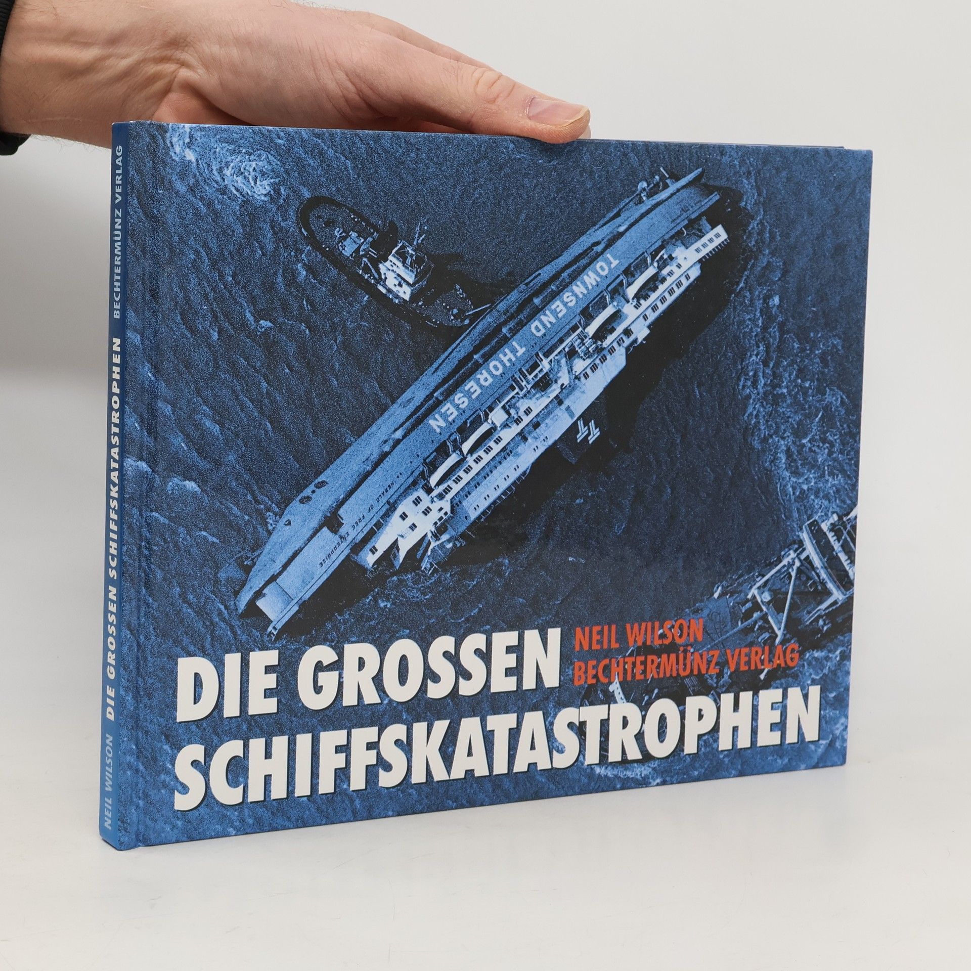 Die grossen Schiffskatastrophen