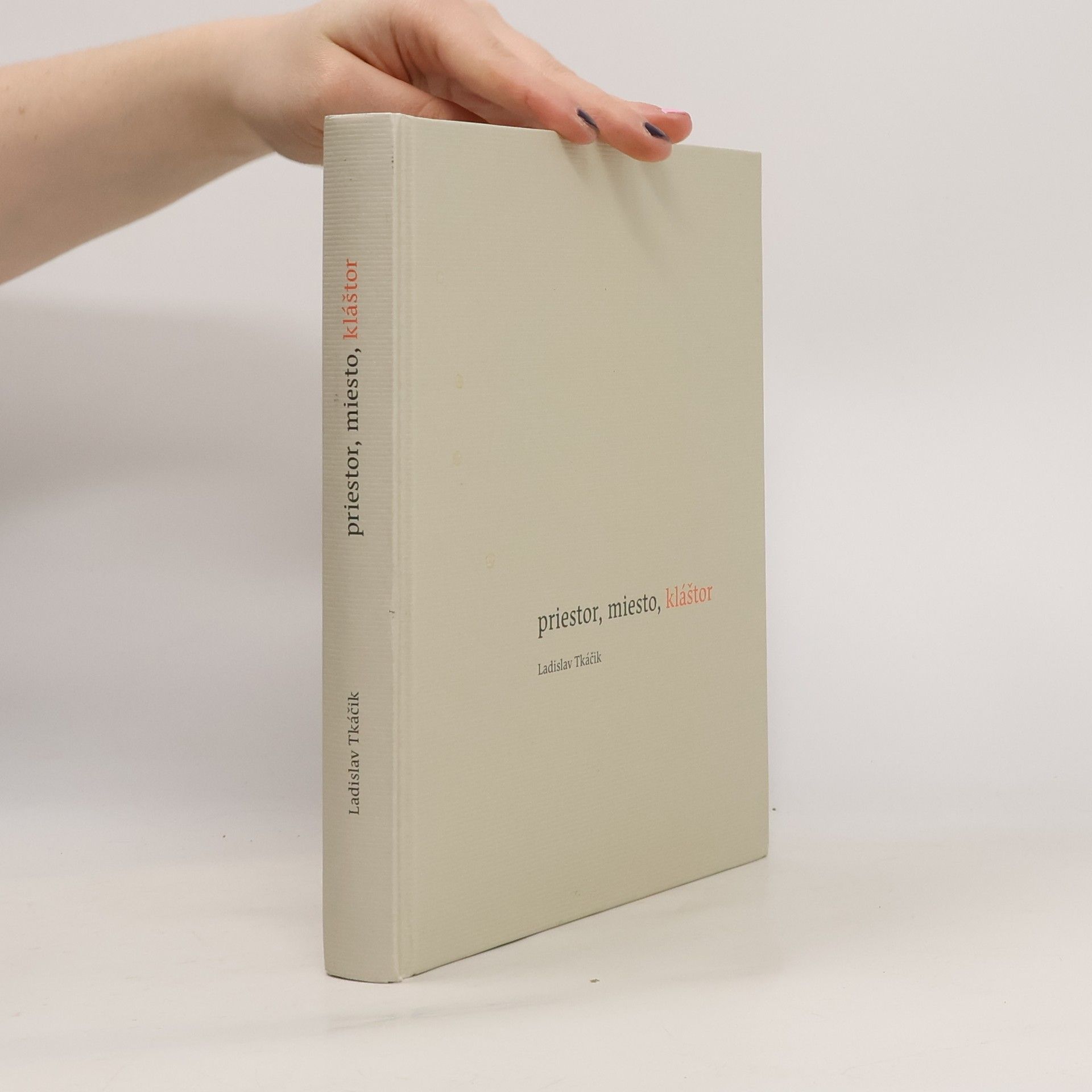 Priestor, miesto, kláštor