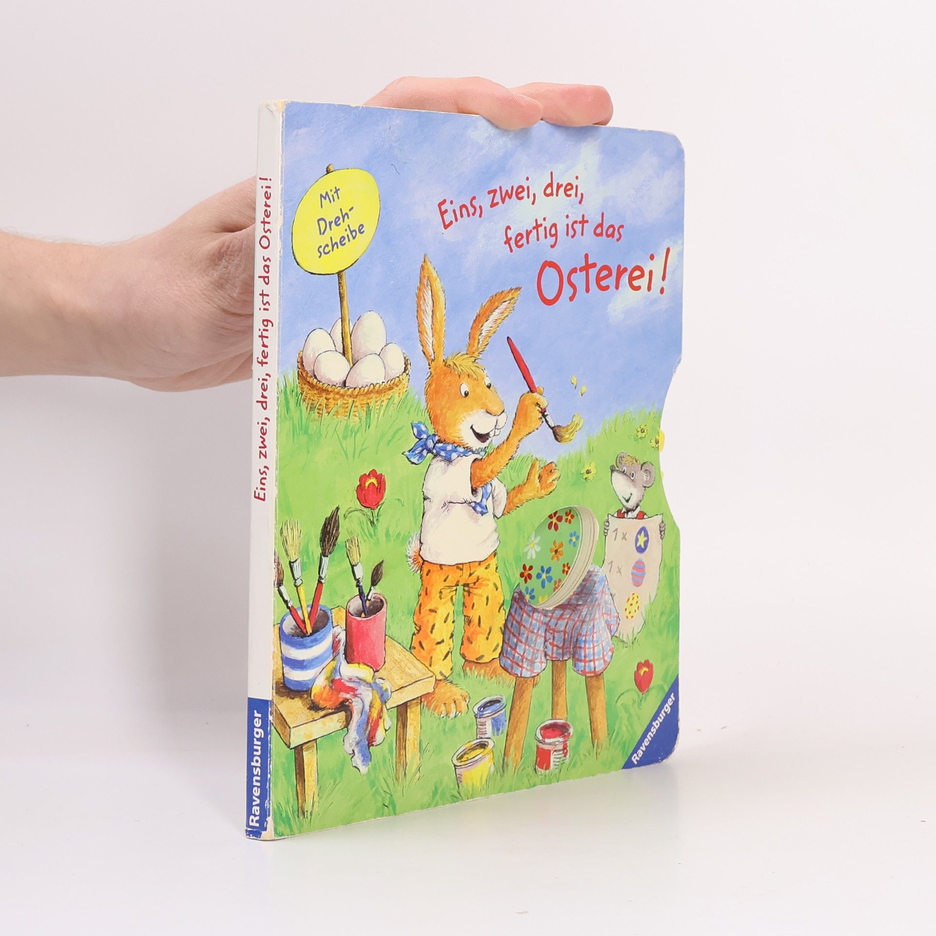 Ursel Scheffler Eins, zwei, drei, fertig ist das Osterei!