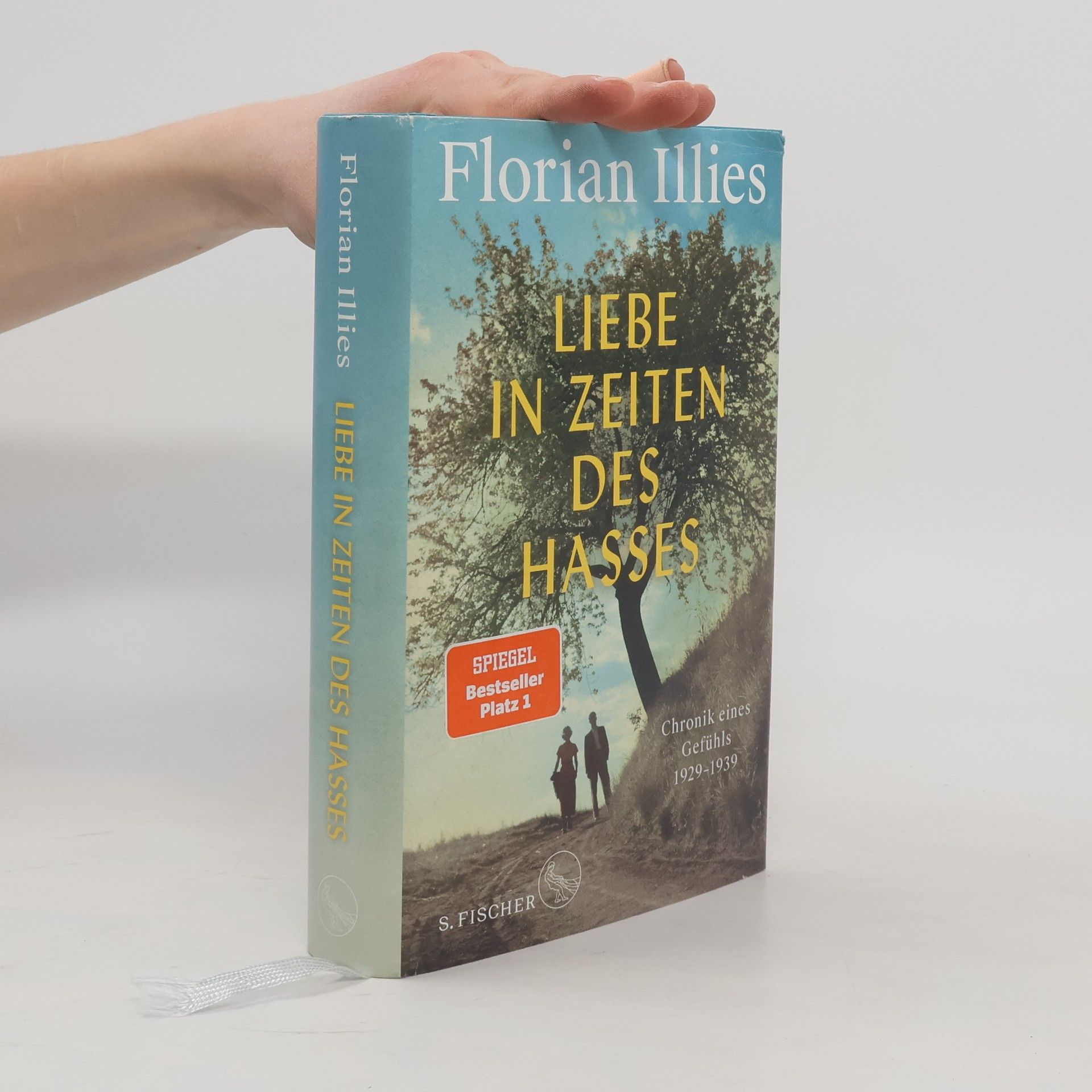 Florian Illies Liebe in Zeiten des Hasses