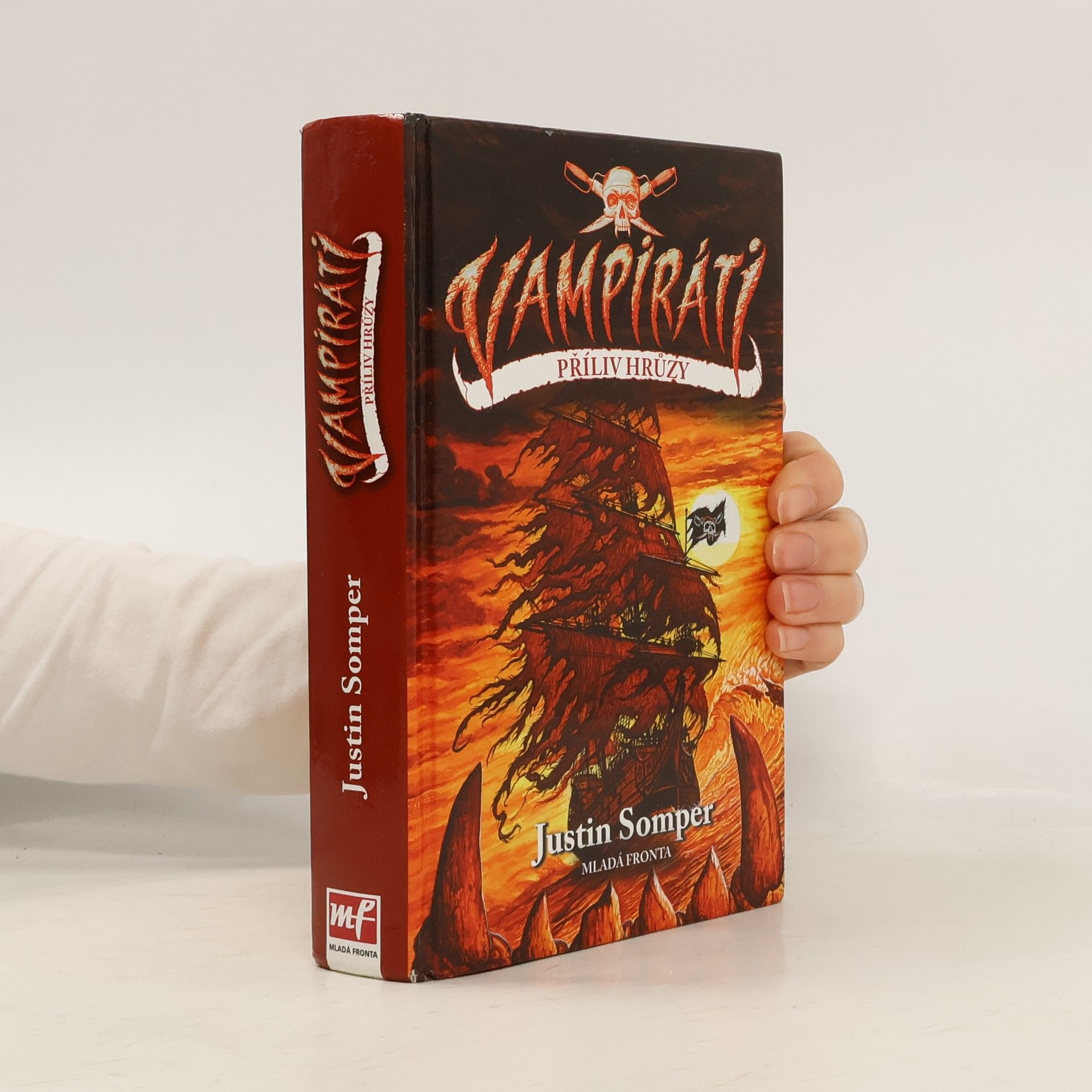 Justin Somper Vampiráti. Příliv hrůzy. Díl 2.