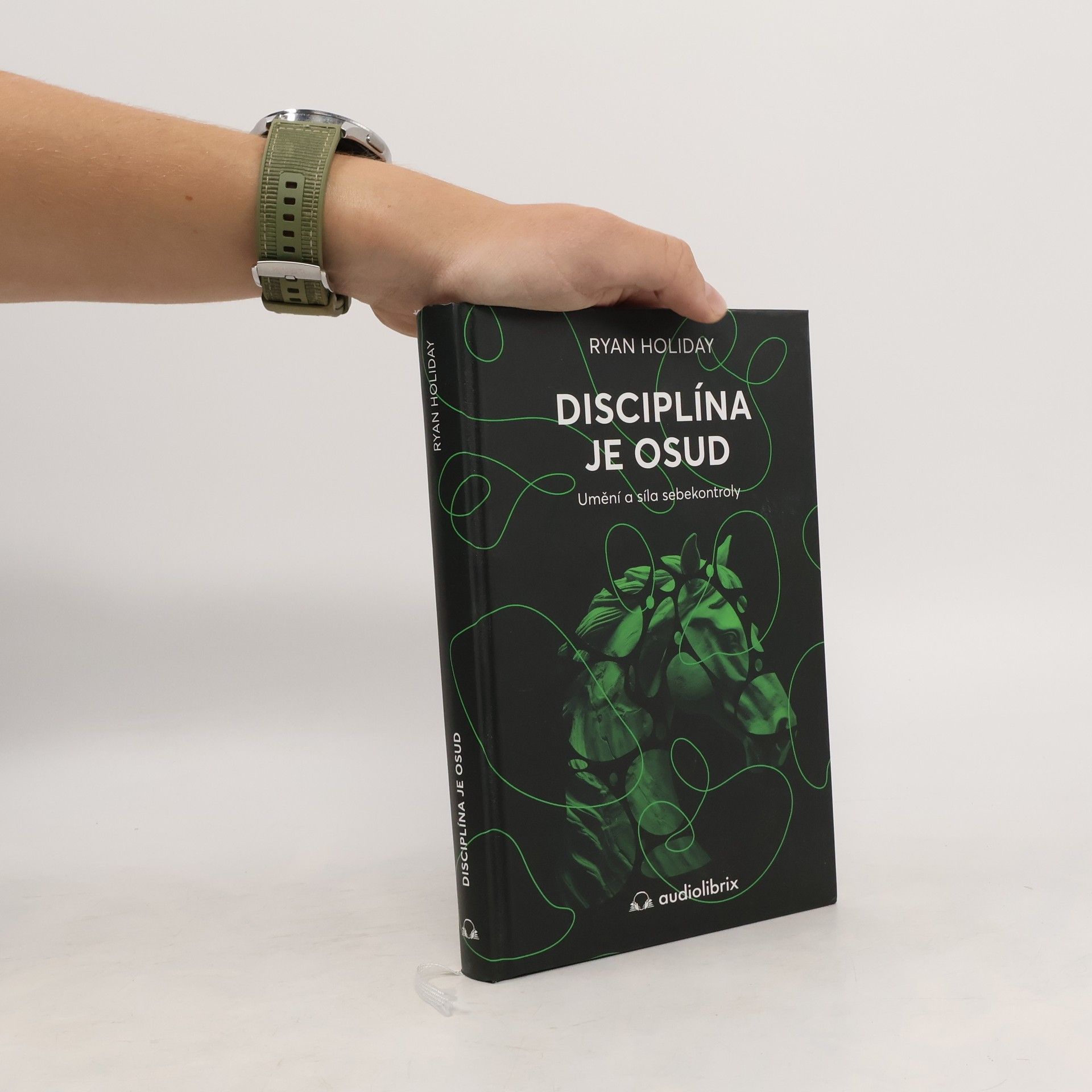 Ryan Holiday Disciplína je osud : umění a síla sebekontroly