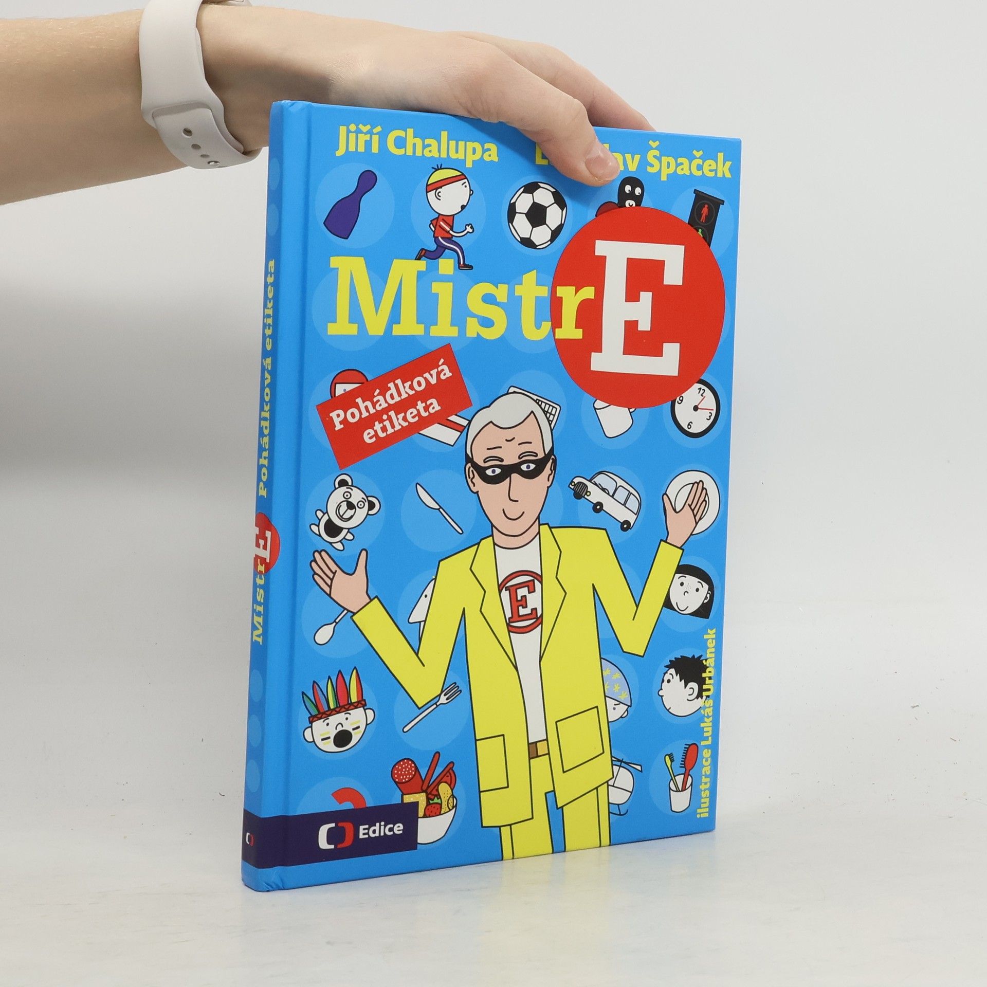 Jiří Chalupa Mistr E: Pohádková etiketa