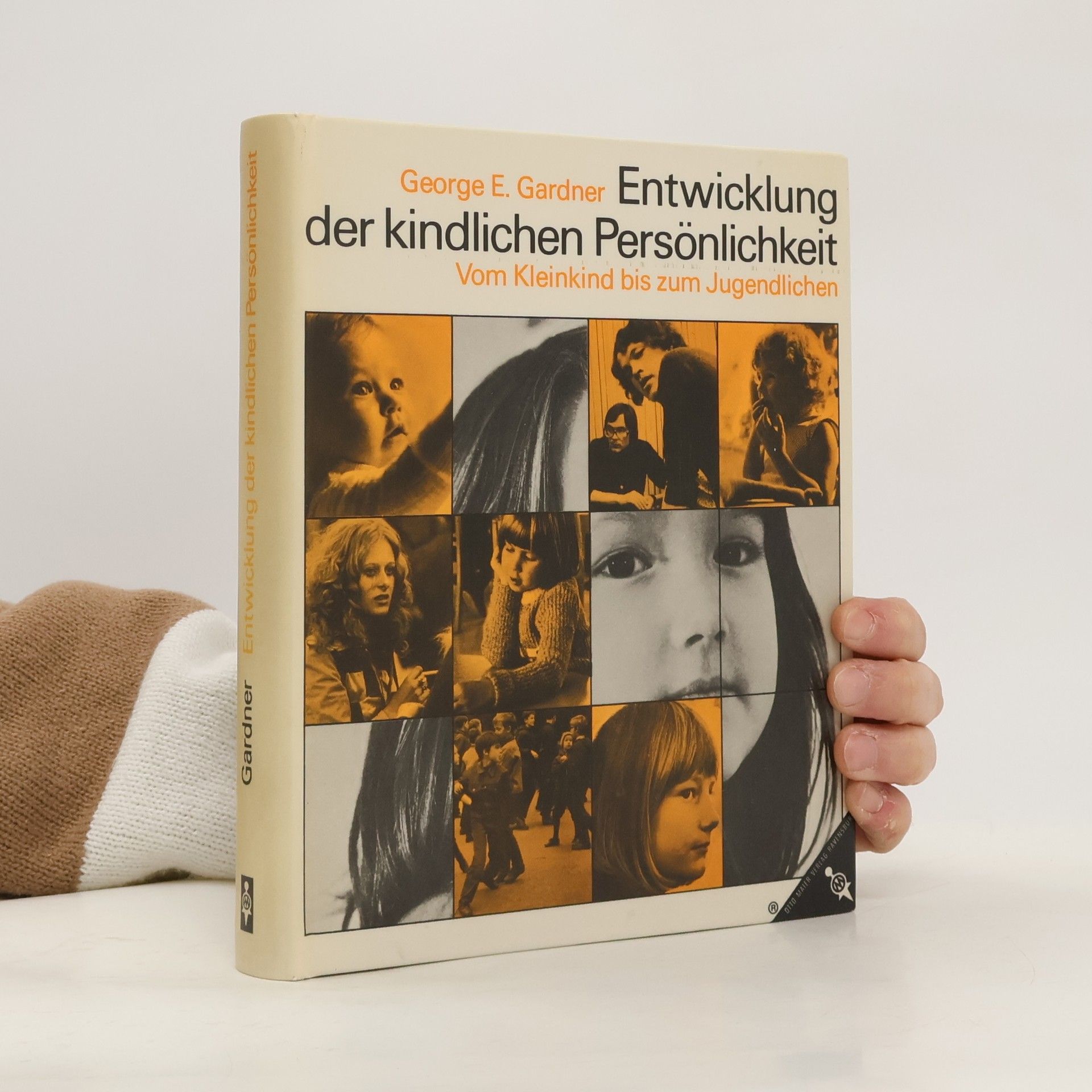 George Edward Gardner Entwicklung der kindlichen Persönlichkeit