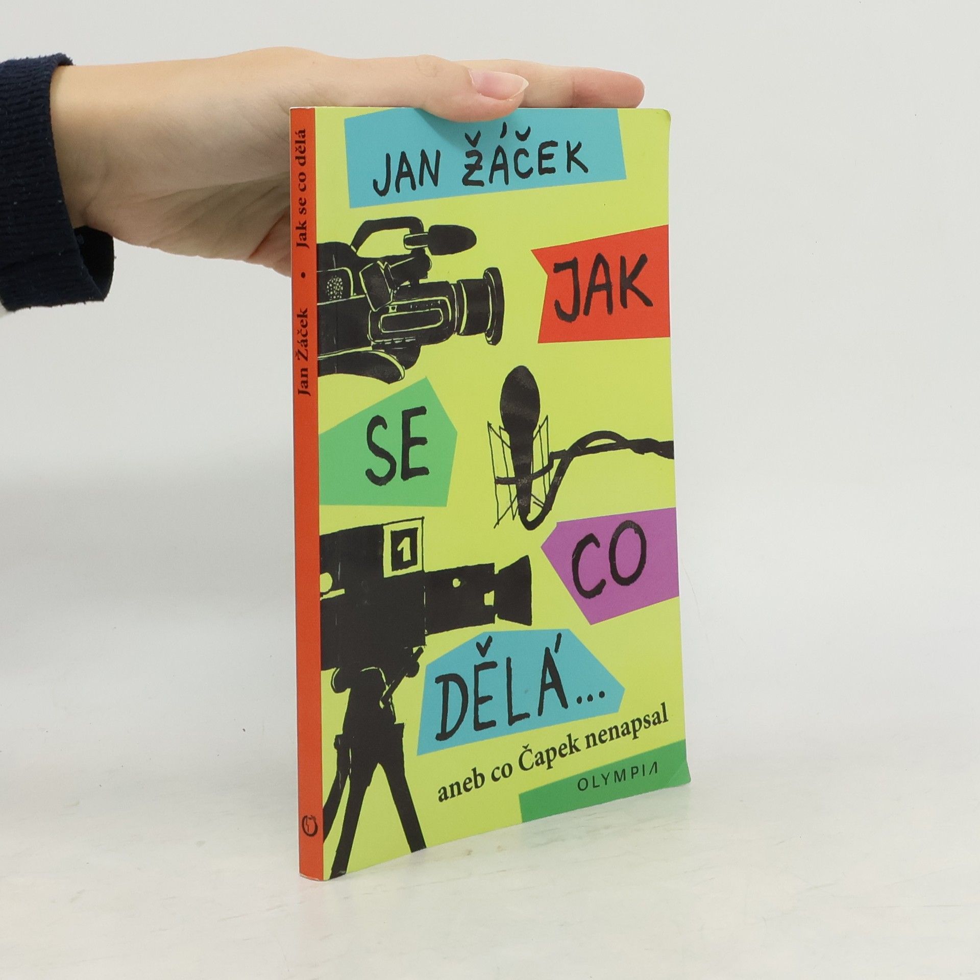 Jan Žáček Jak se dělá... aneb co Čapek nenapsal