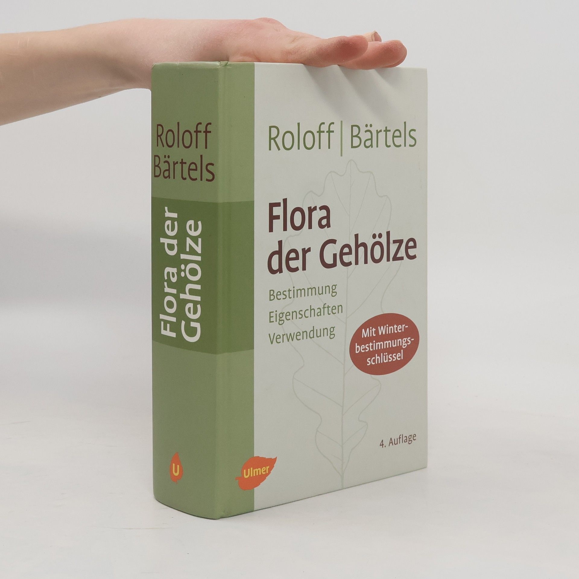 Andreas Roloff Flora der Gehölze