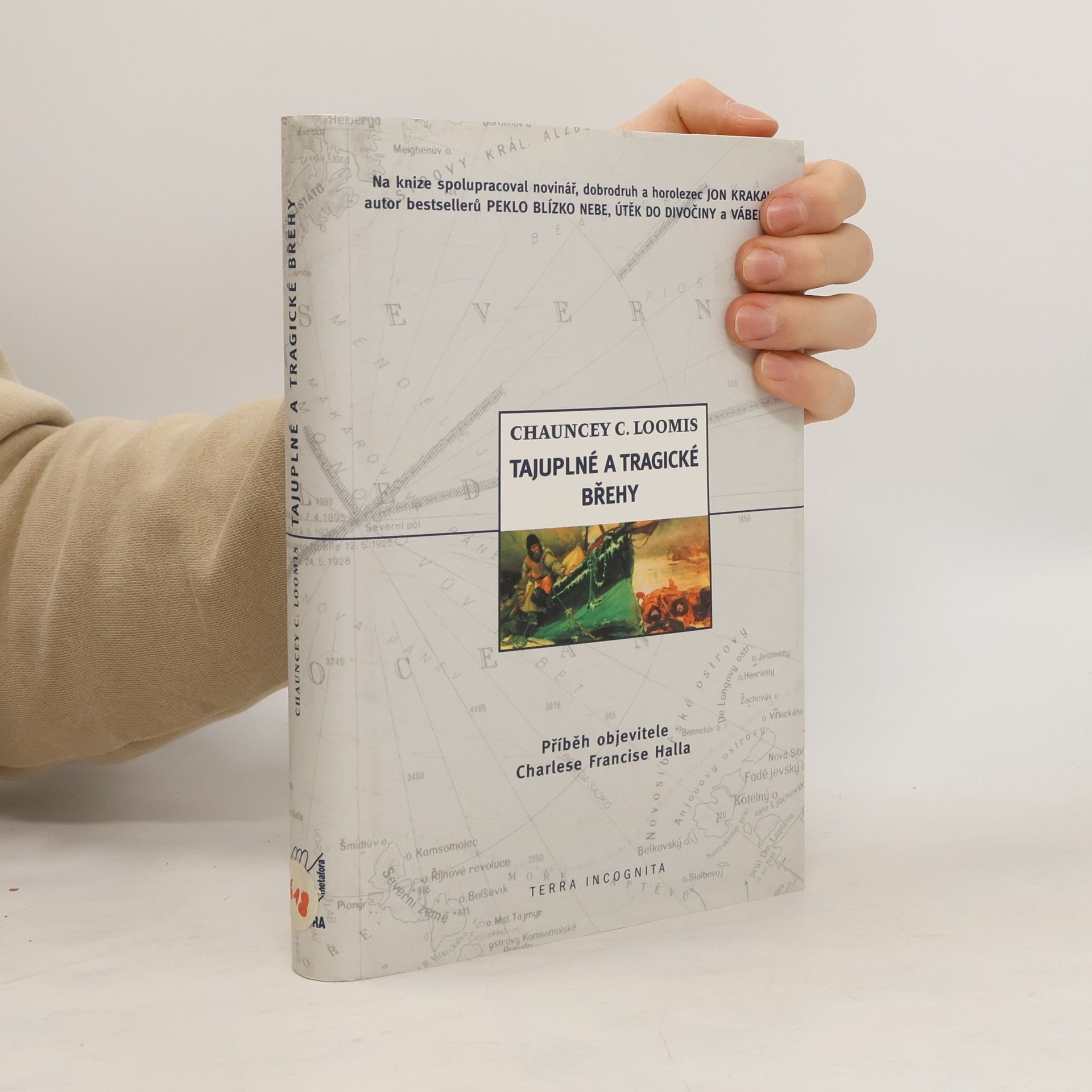 Chauncey C. Loomis Tajuplné a tragické břehy. Příběh objevitele Charlese Francise Halla