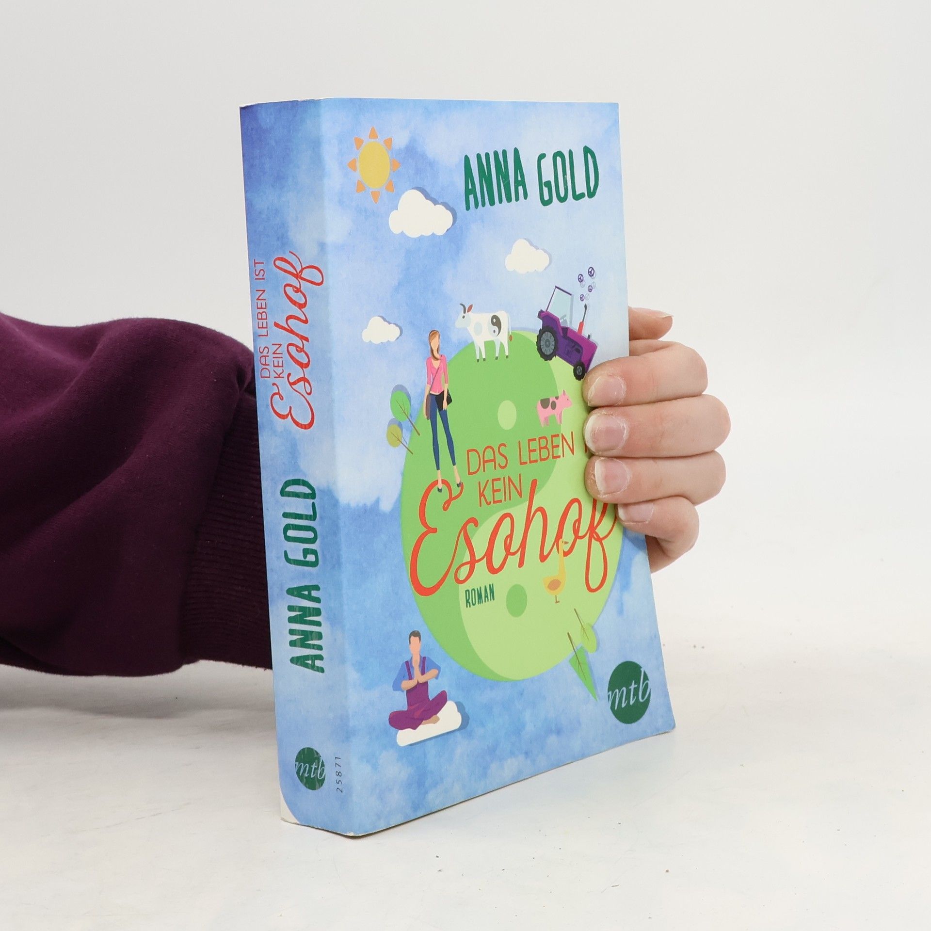 Anna Gold Das Leben ist keine Esohof