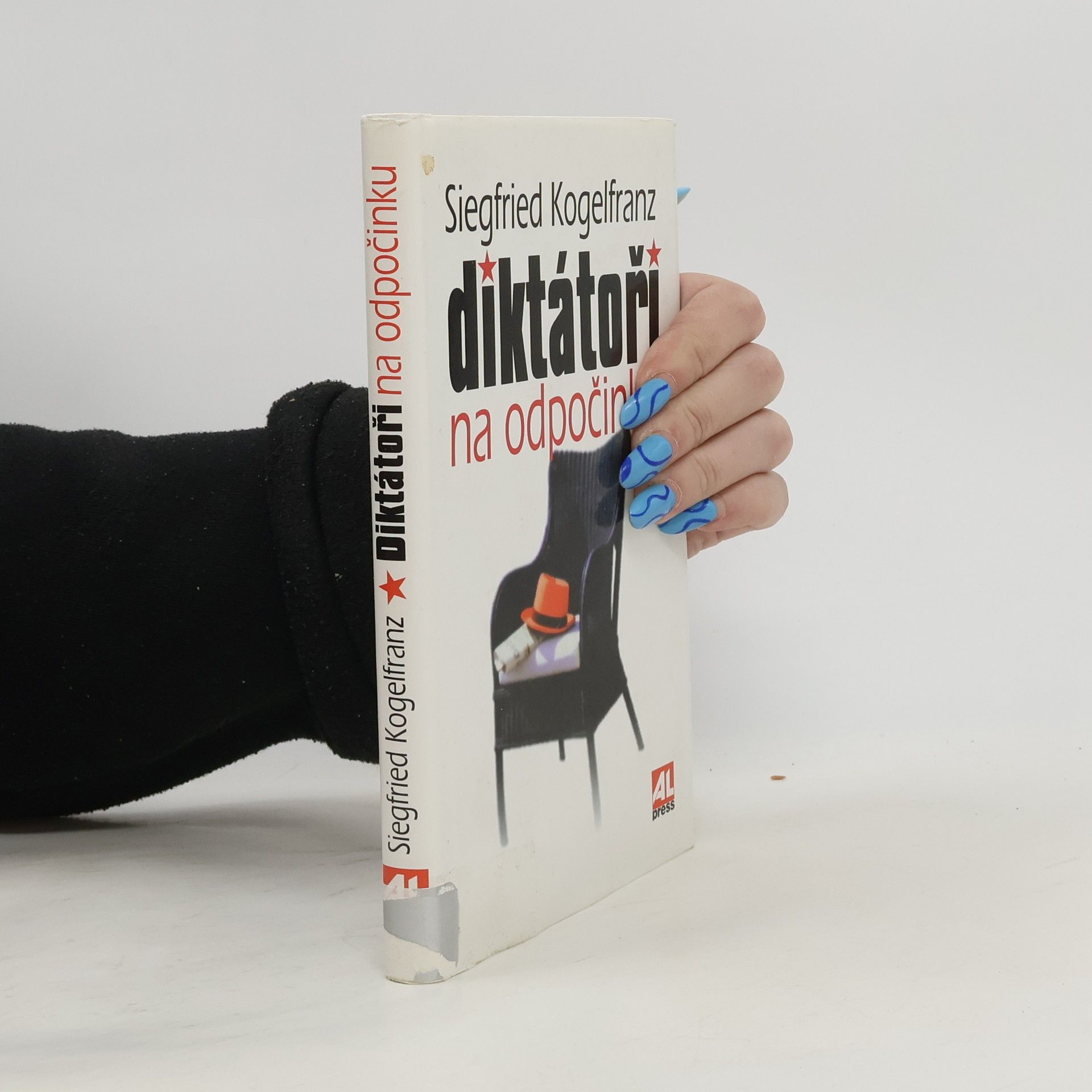 Siegfried Kogelfranz Diktátoři na odpočinku