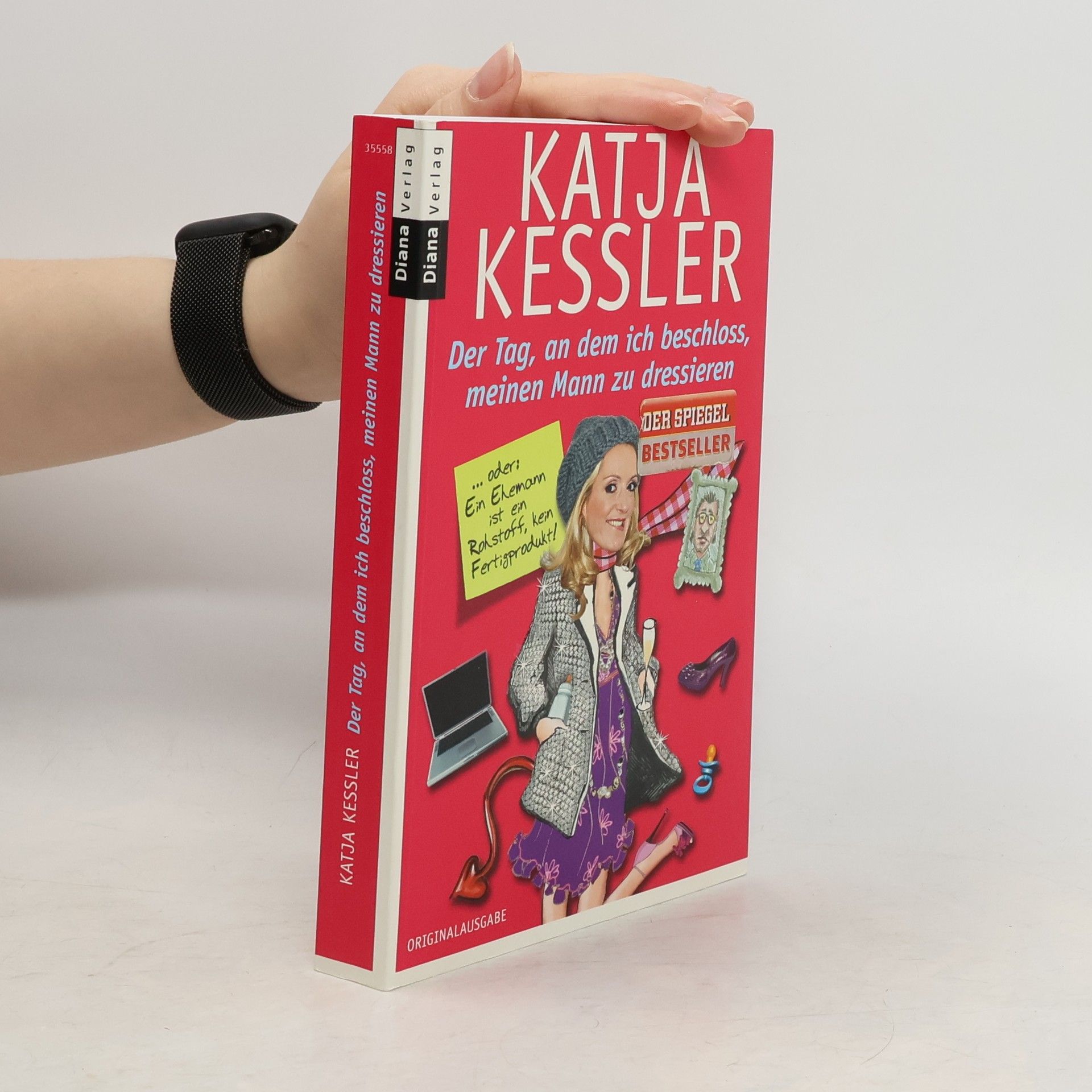 Katja Kessler Der Tag, an dem ich beschloss, meinen Mann zu dressieren