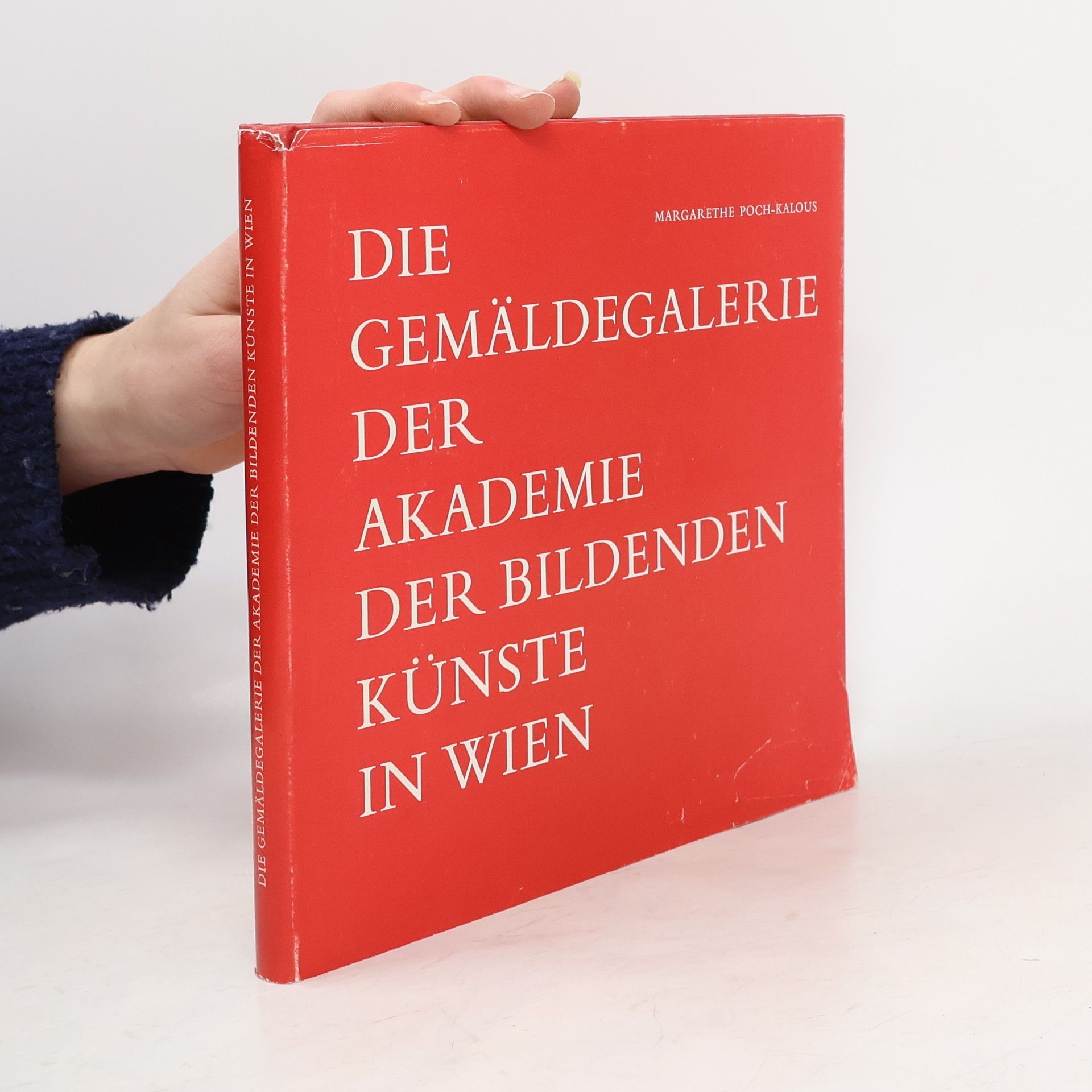 Margarethe Poch-Kalous Die Gemäldegalerie der Akademie der Bildenden Künste in Wien