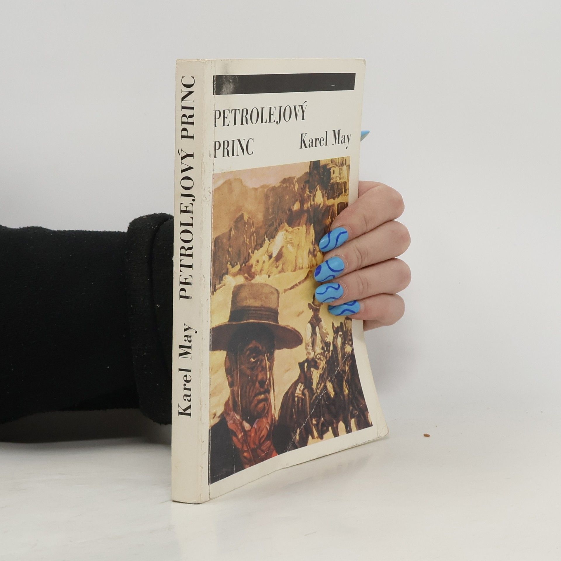 Karel May Petrolejový princ