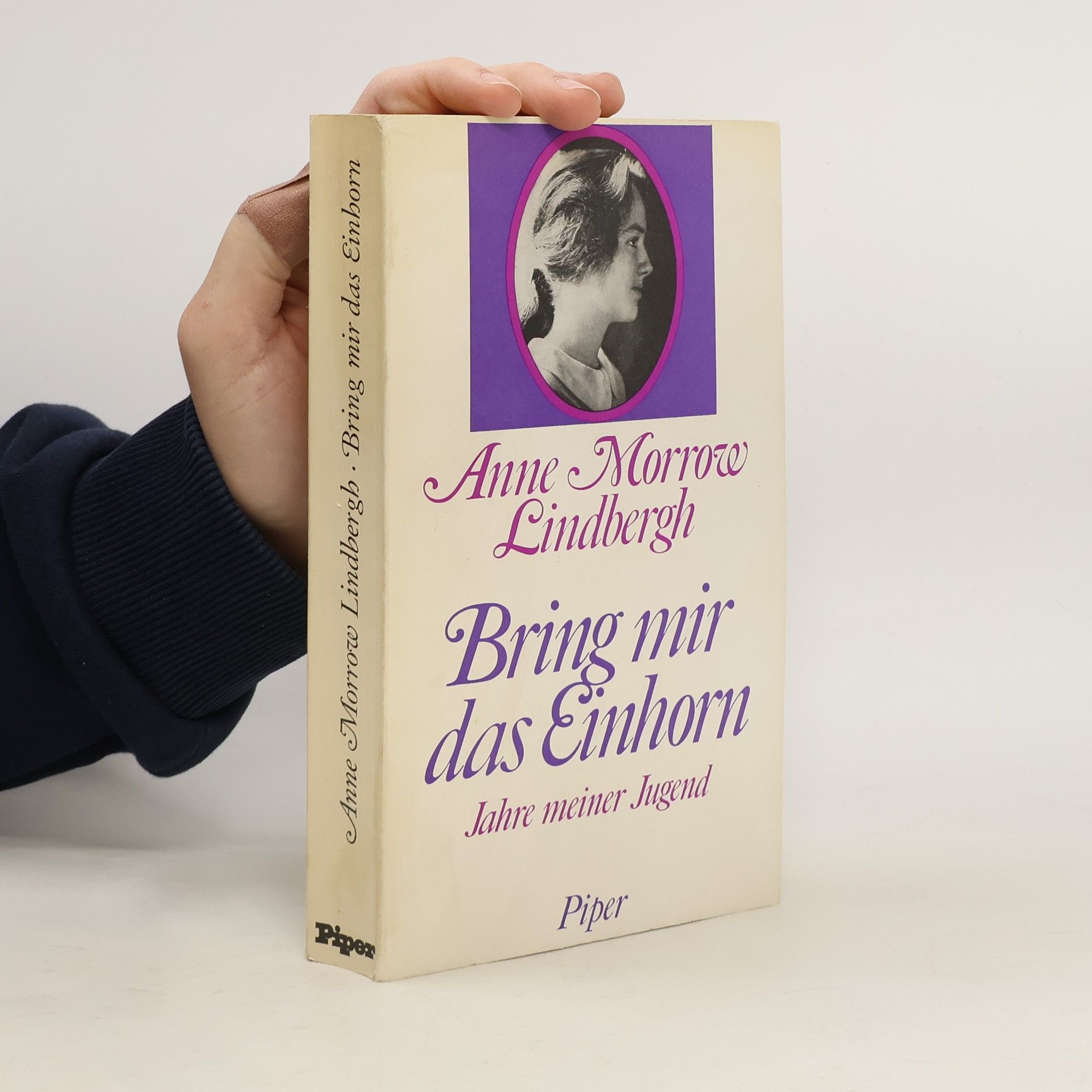 Anne Morrow Lindbergh Bring mir das Einhorn
