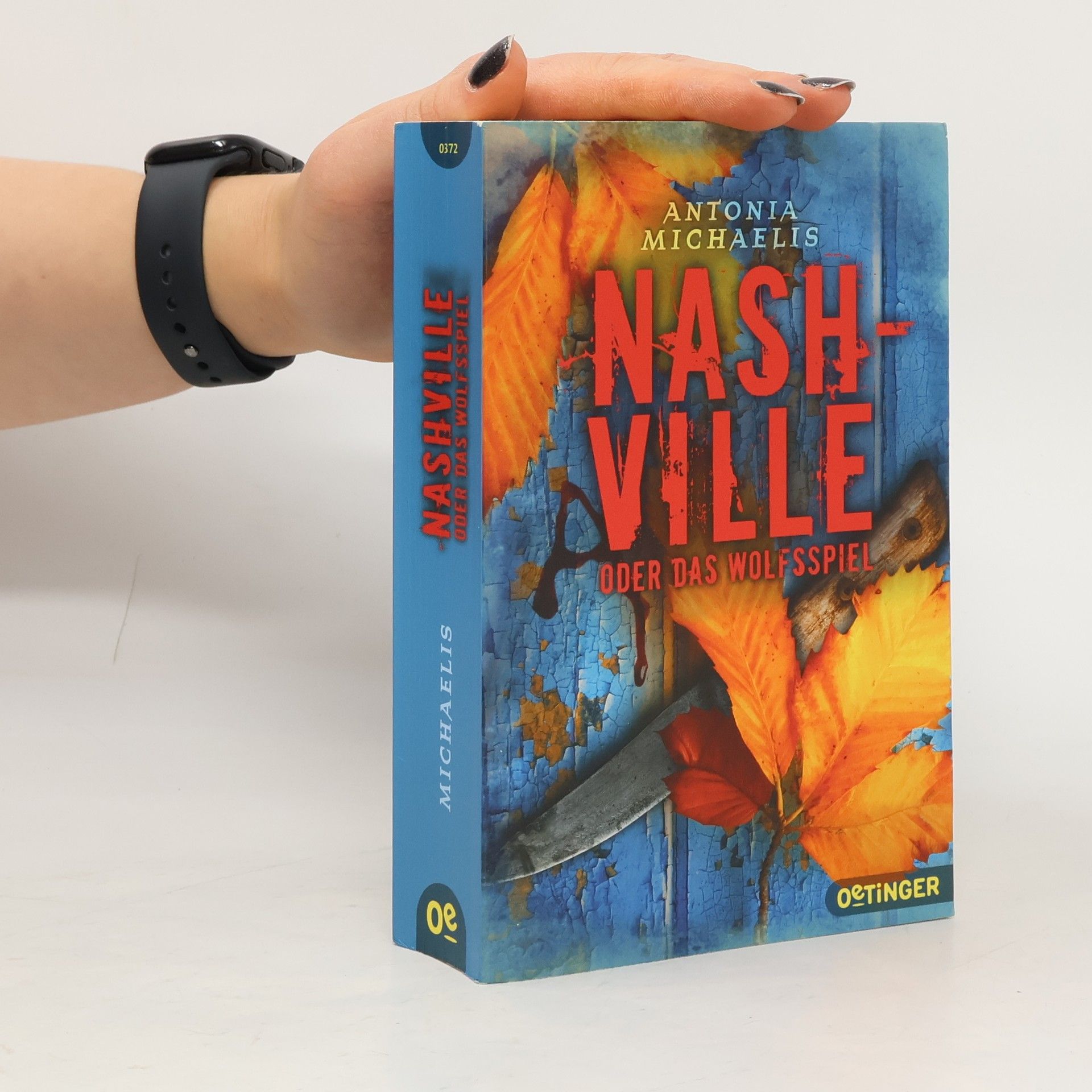 Antonia Michaelis Nashville oder Das Wolfsspiel