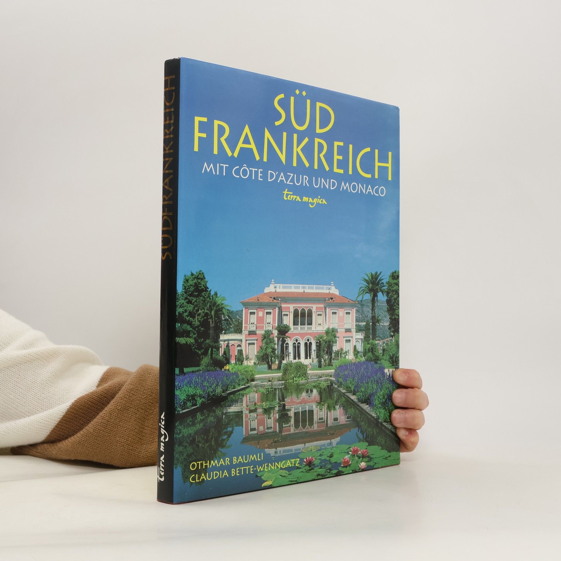 Claudia Bette-Wenngatz Südfrankreich mit Côte d'Azur und Monaco