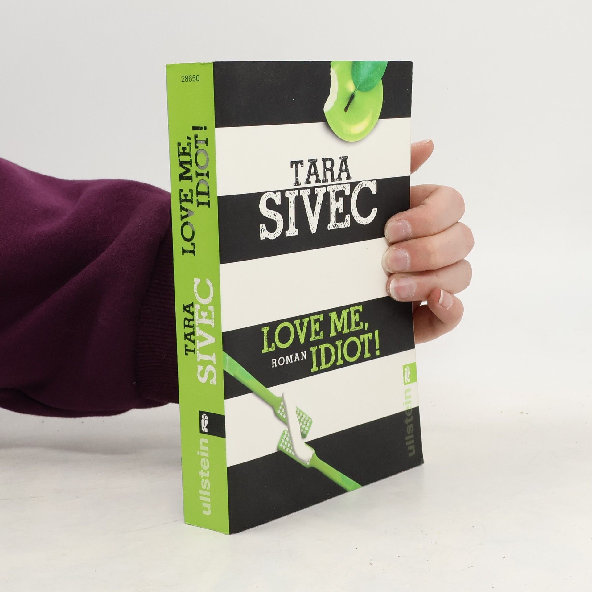 Tara Sivec Love me, idiot!