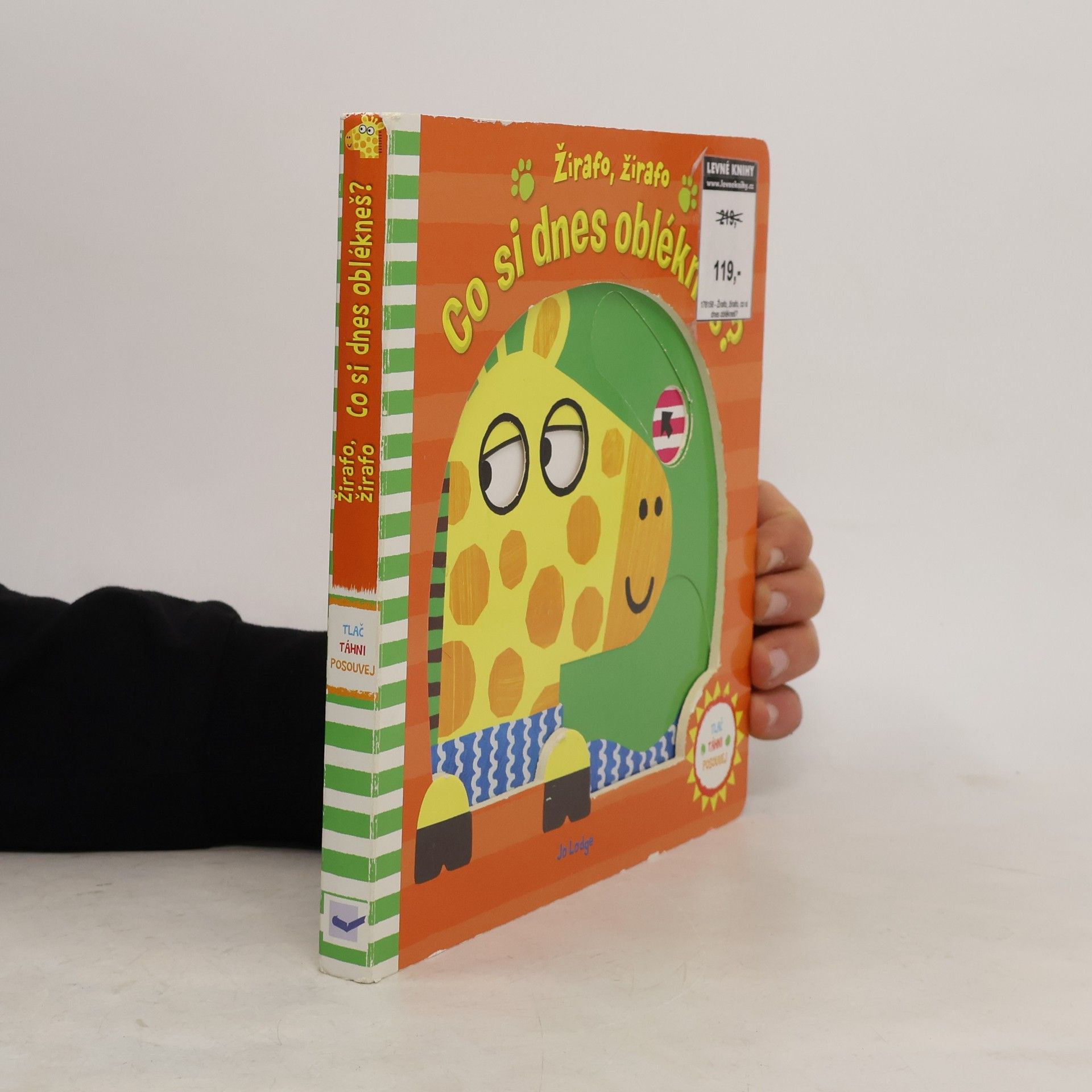 Jo Lodge Žirafo, žirafo, co si dnes oblékneš?