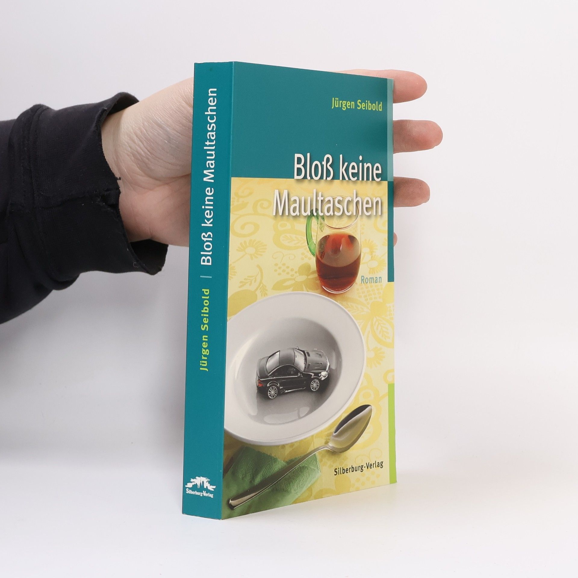 Jürgen Seibold Bloß keine Maultaschen