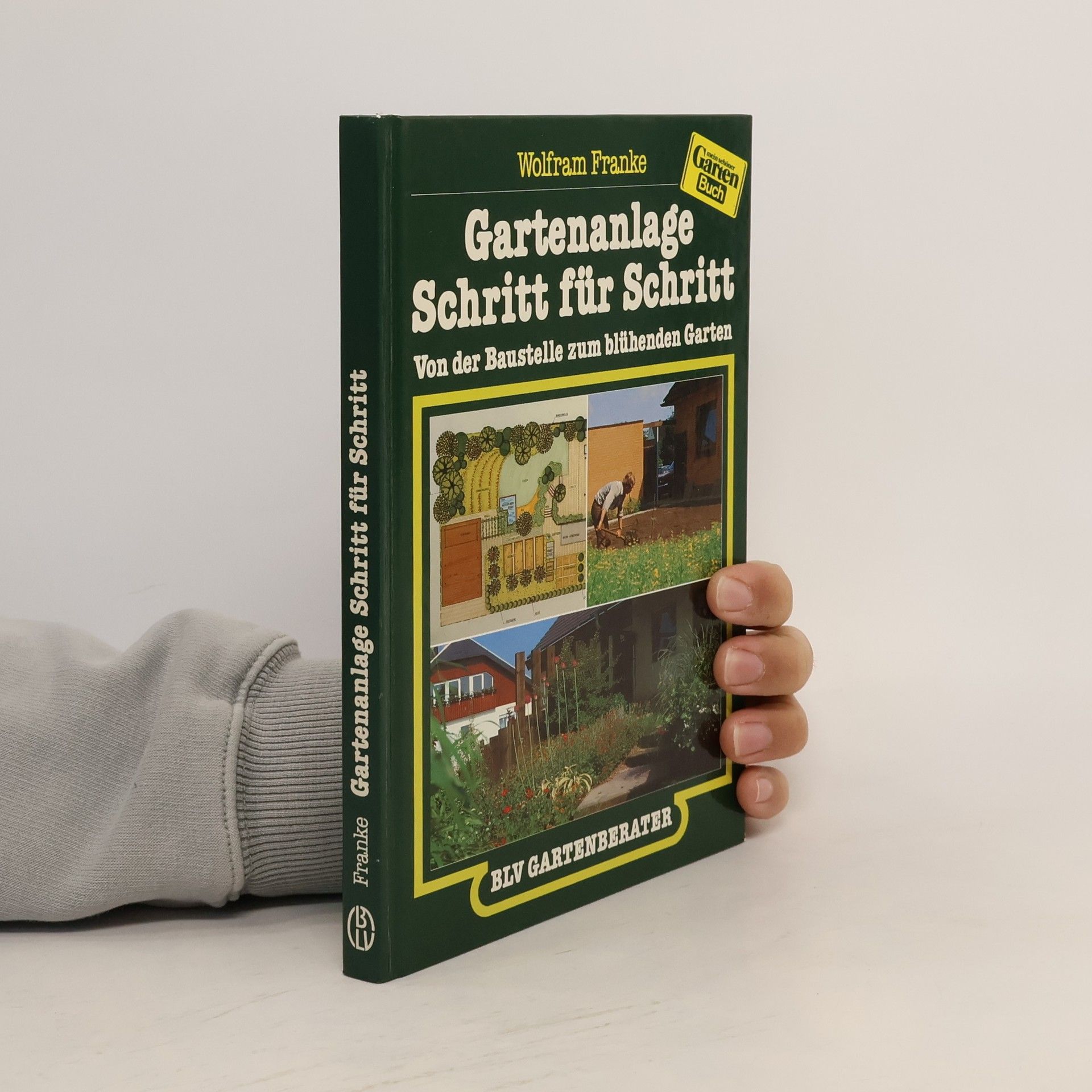 Wolfram Franke Gartenanlage Schritt für Schritt