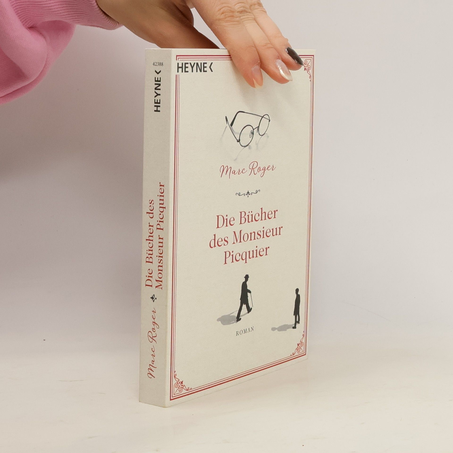 Marc Roger Die Bücher des Monsieur Picquier