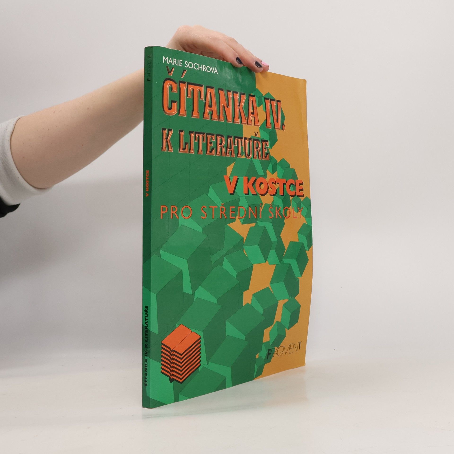 Marie Sochrová Čítanka IV. k literatuře v kostce pro střední školy