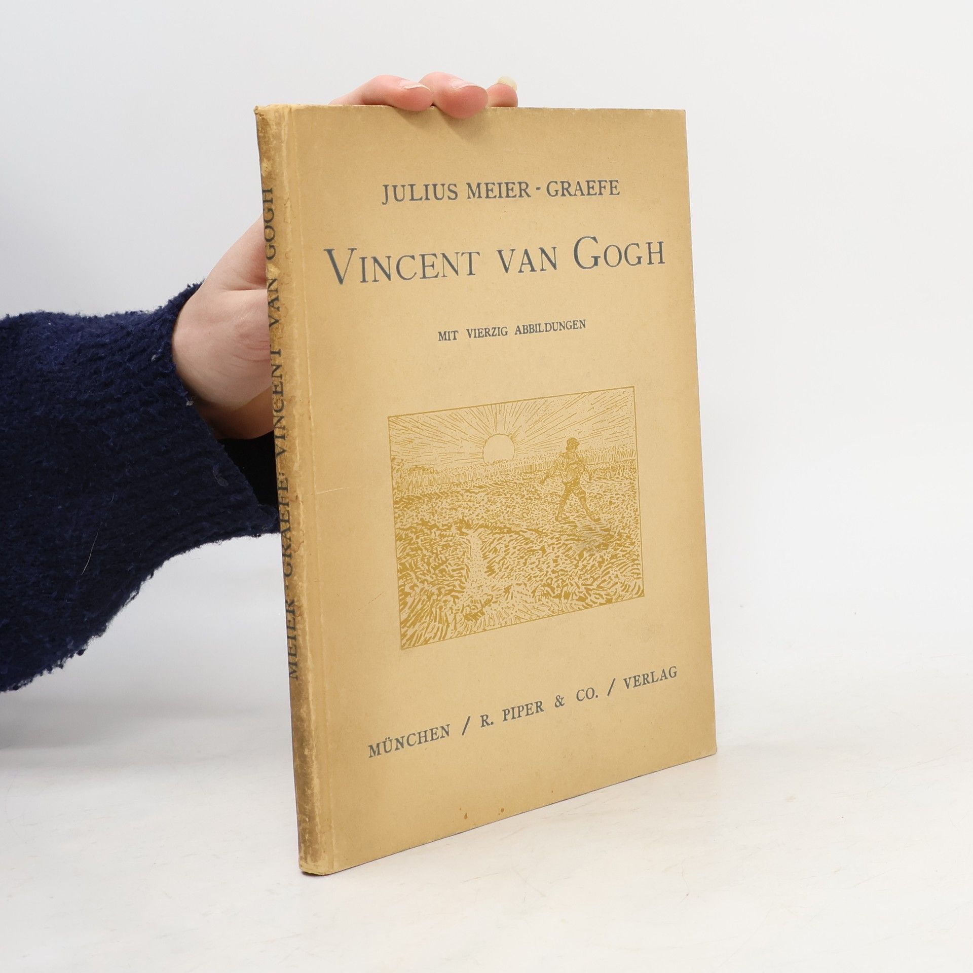 Julius Meier-Graefe Vincent Van Gogh: Mit Vierzig Abbildungen