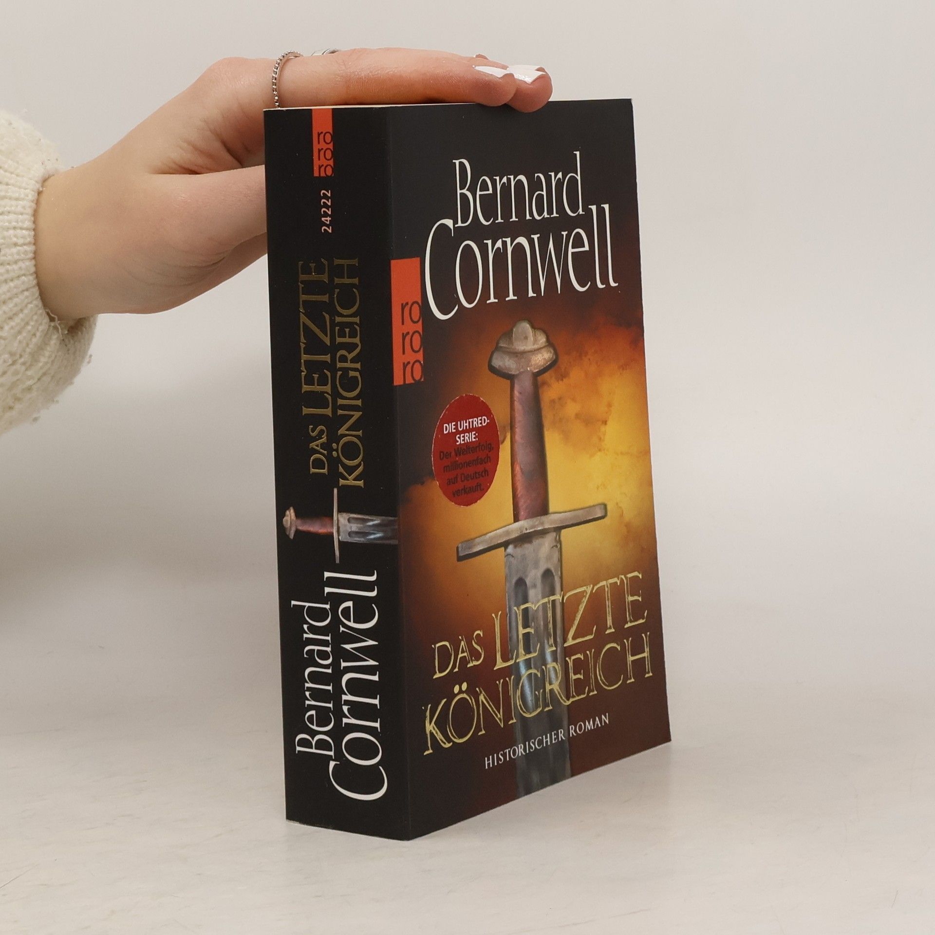 Bernard Cornwell Das letzte Königreich
