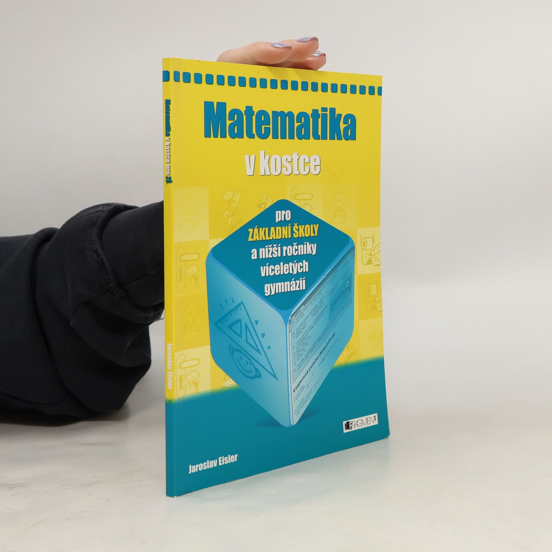 Matematika v kostce : pro základní školy a nižší ročníky víceletých gymnázií