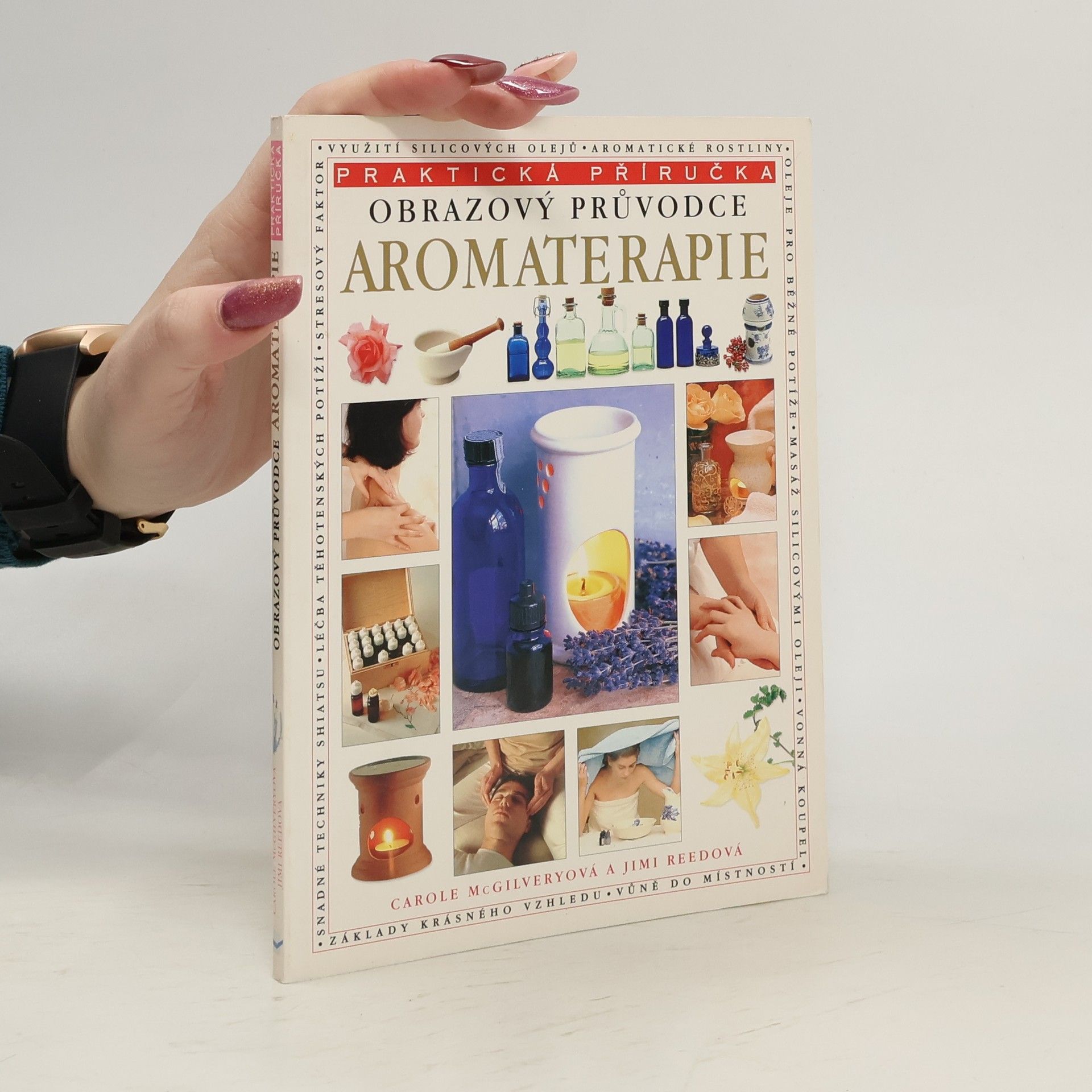 Aromaterapie. Obrazový průvodce