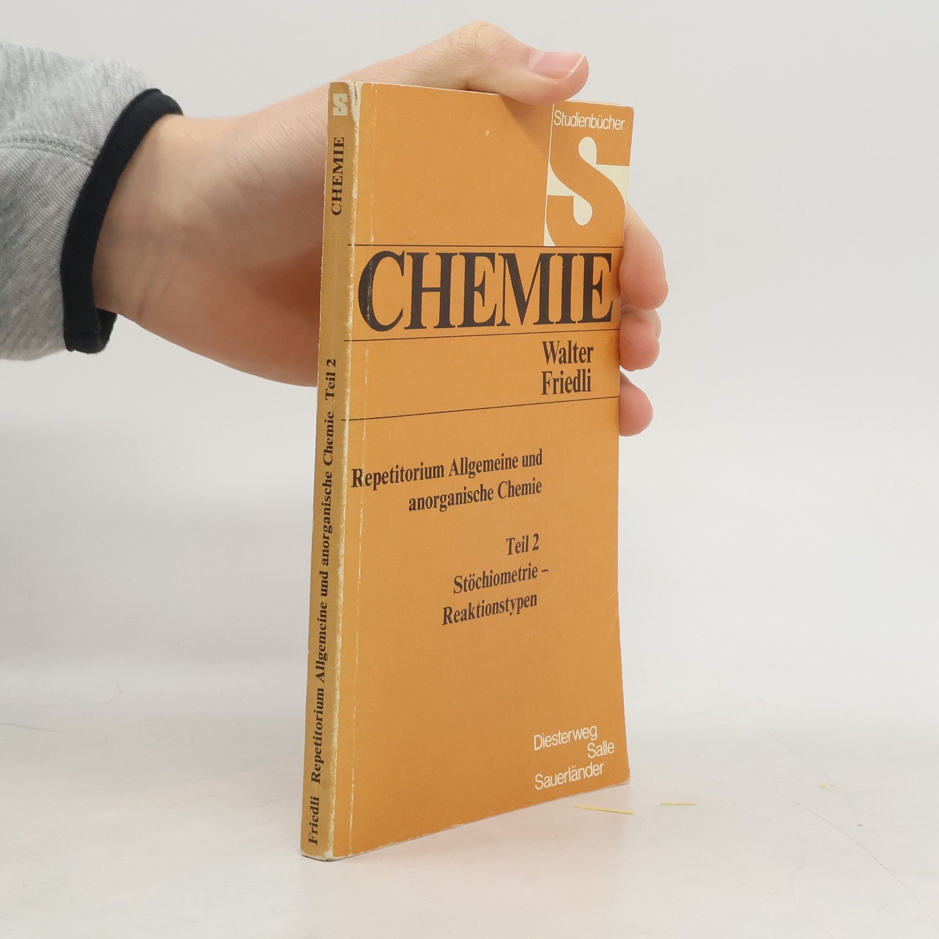 Walter Friedli Chemie. Repetitorium Allgemeine und anorganische Chemie