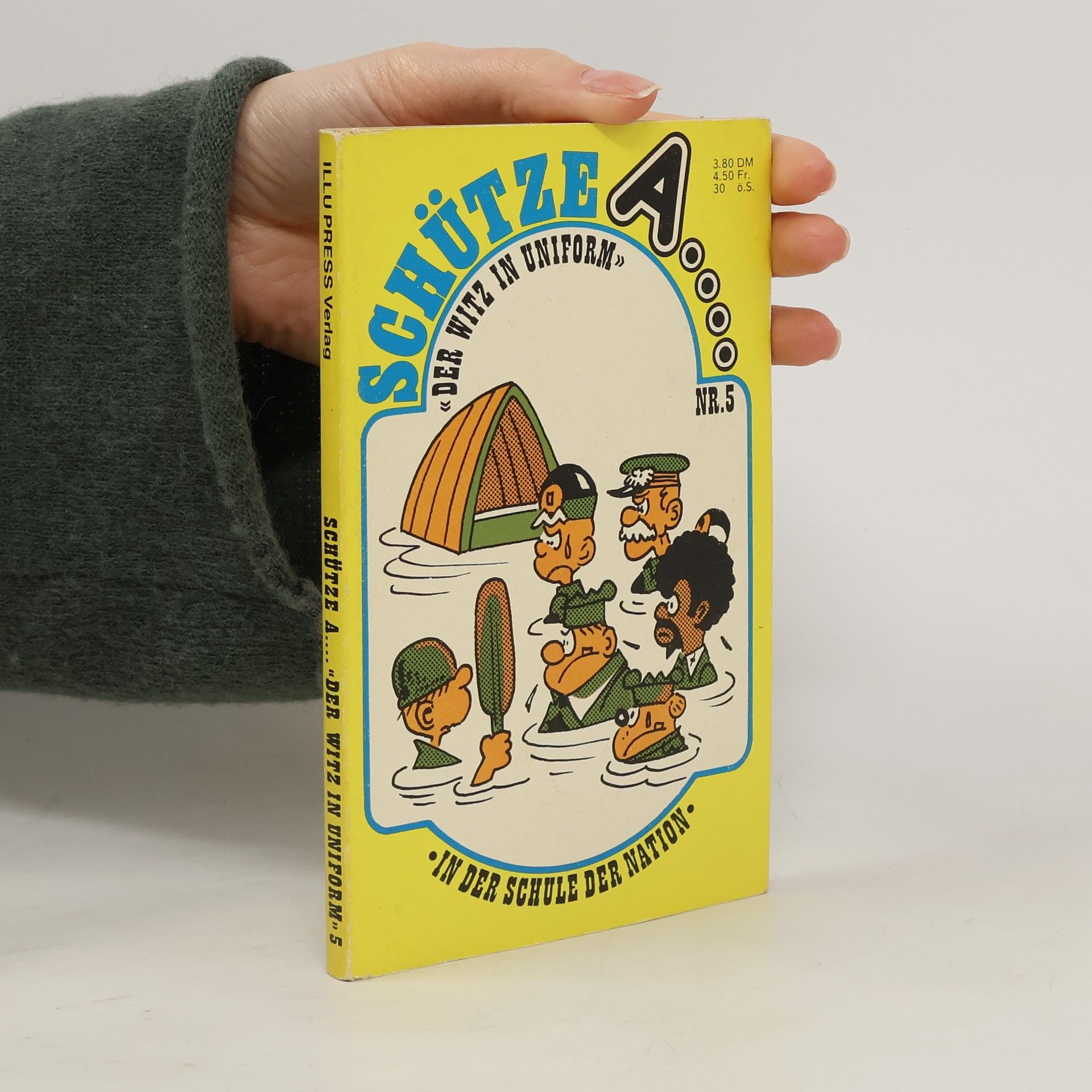 Schütze A, der Witz in Uniform