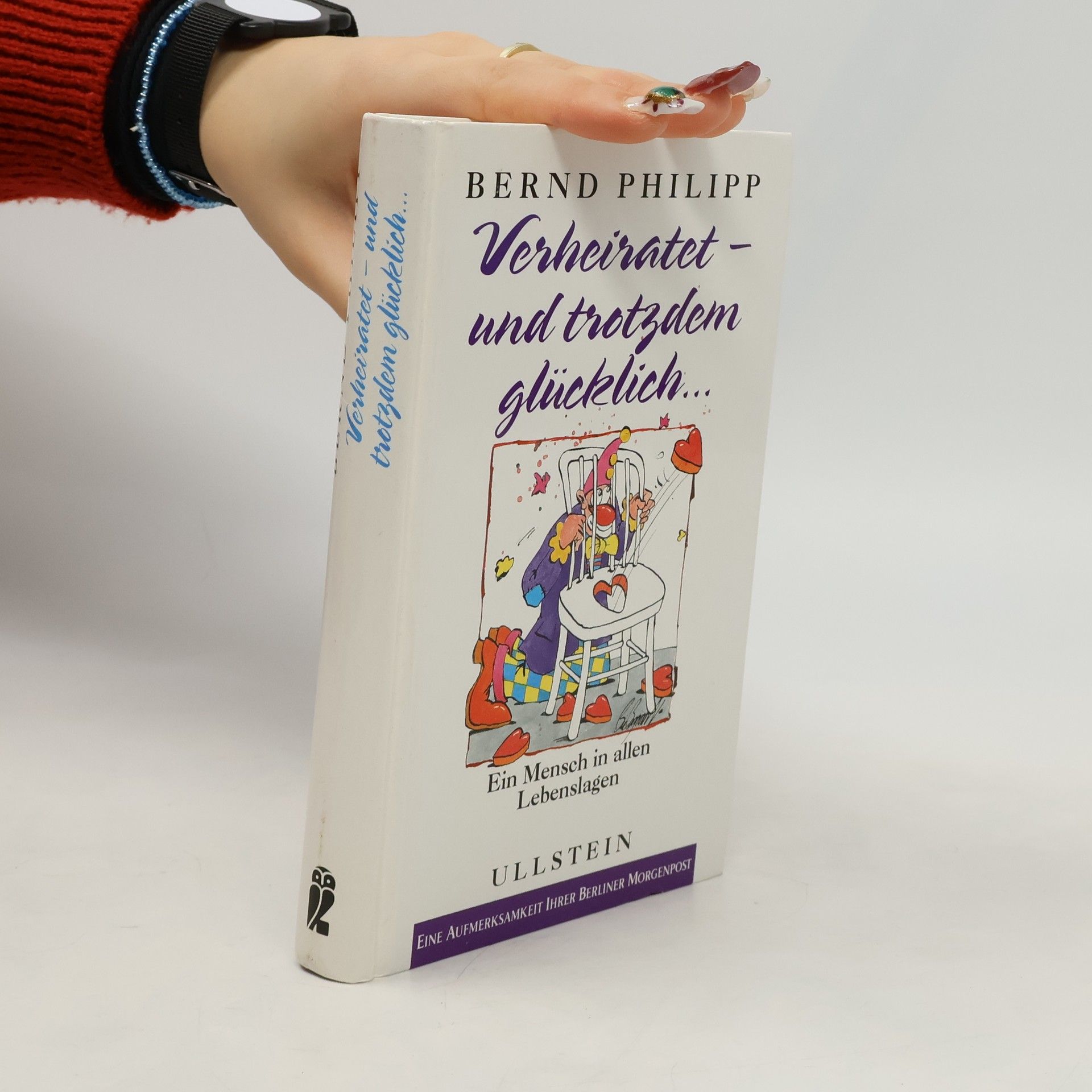 Bernd Philipp Verheiratet - und trotzdem glücklich ...