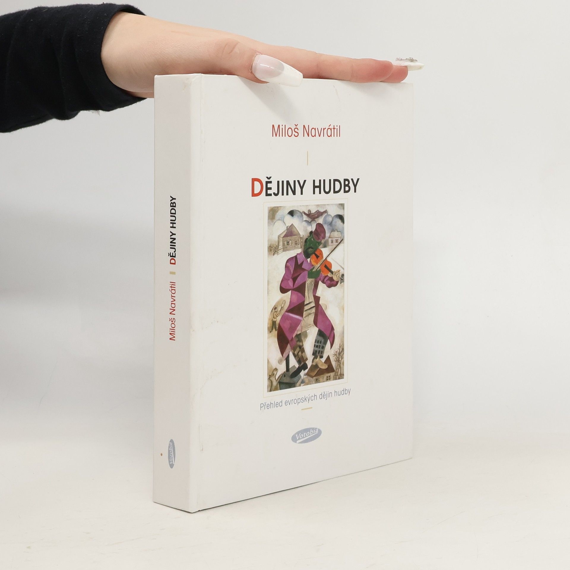 Miloš Navrátil Dějiny hudby. Přehled evropských dějin hudby