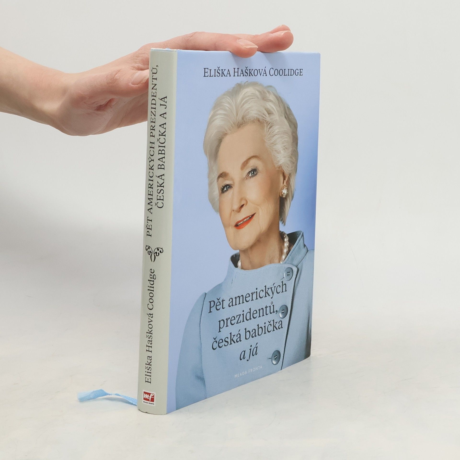 Eliška Hašková-Coolidge Pět amerických prezidentů, česká babička a já