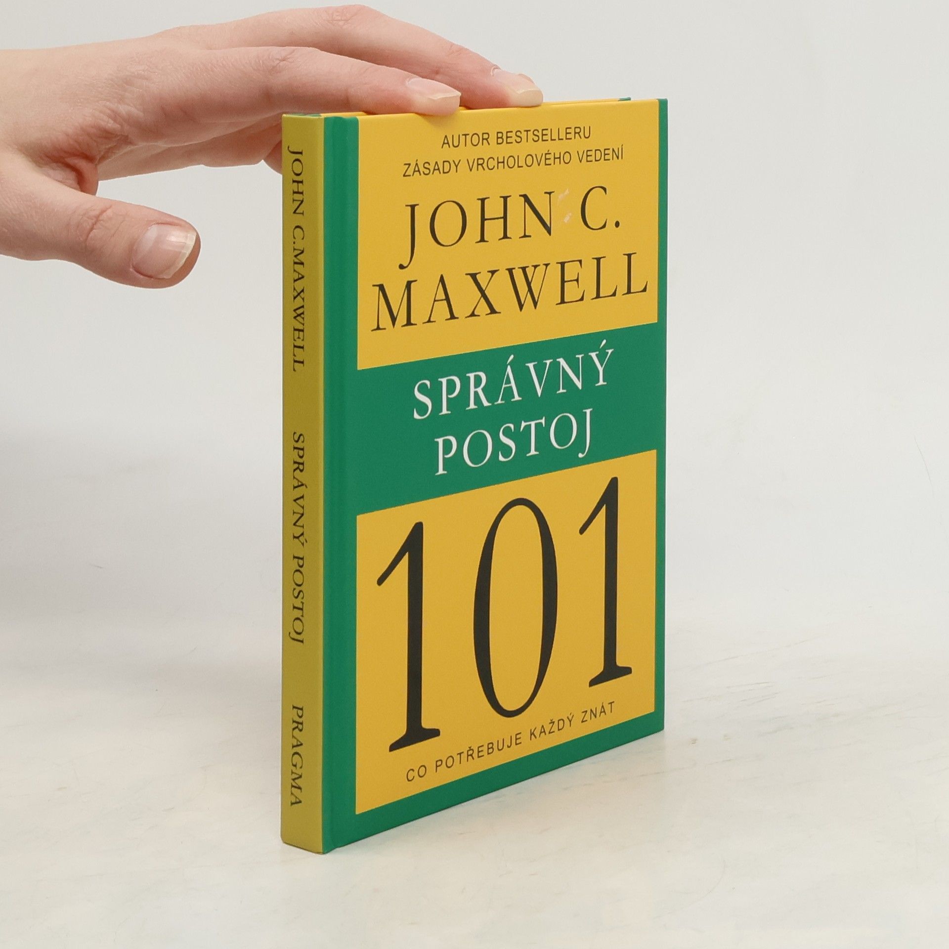 John C. Maxwell Správný postoj 101