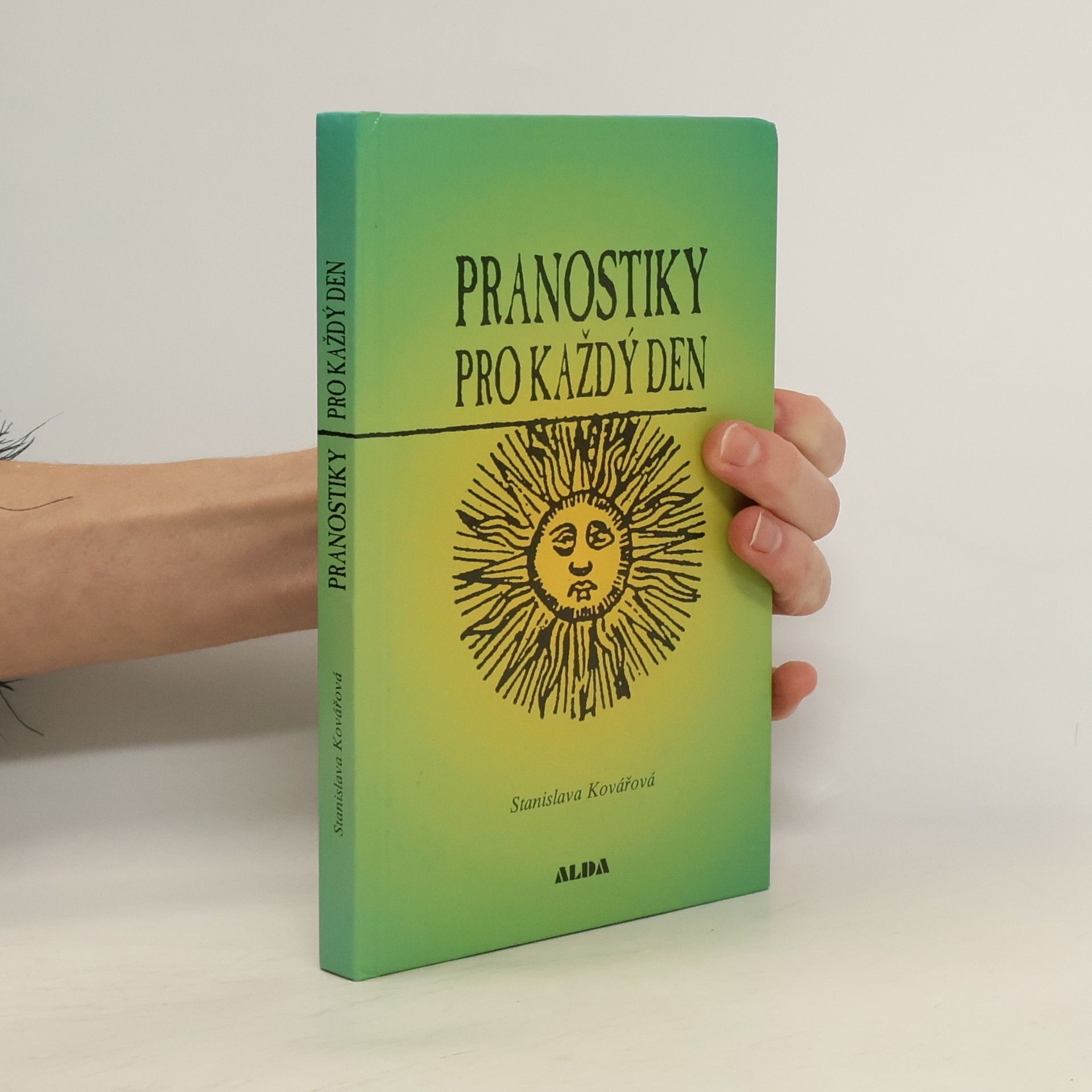 Stanislava Kovářová Pranostiky pro každý den