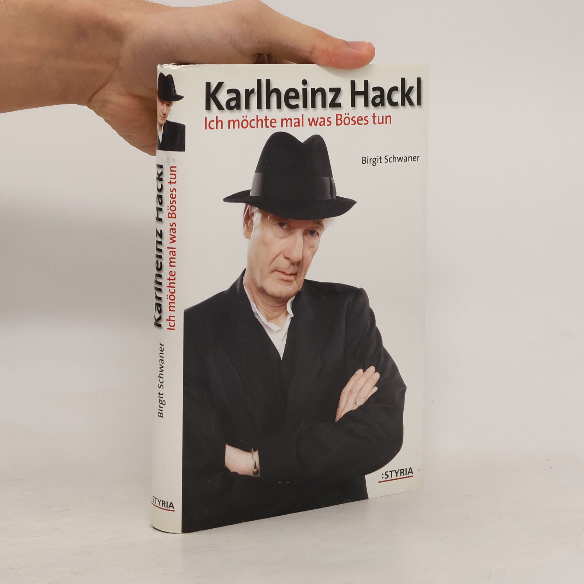 Karlheinz Hackl Ich möchte mal was Böses tun