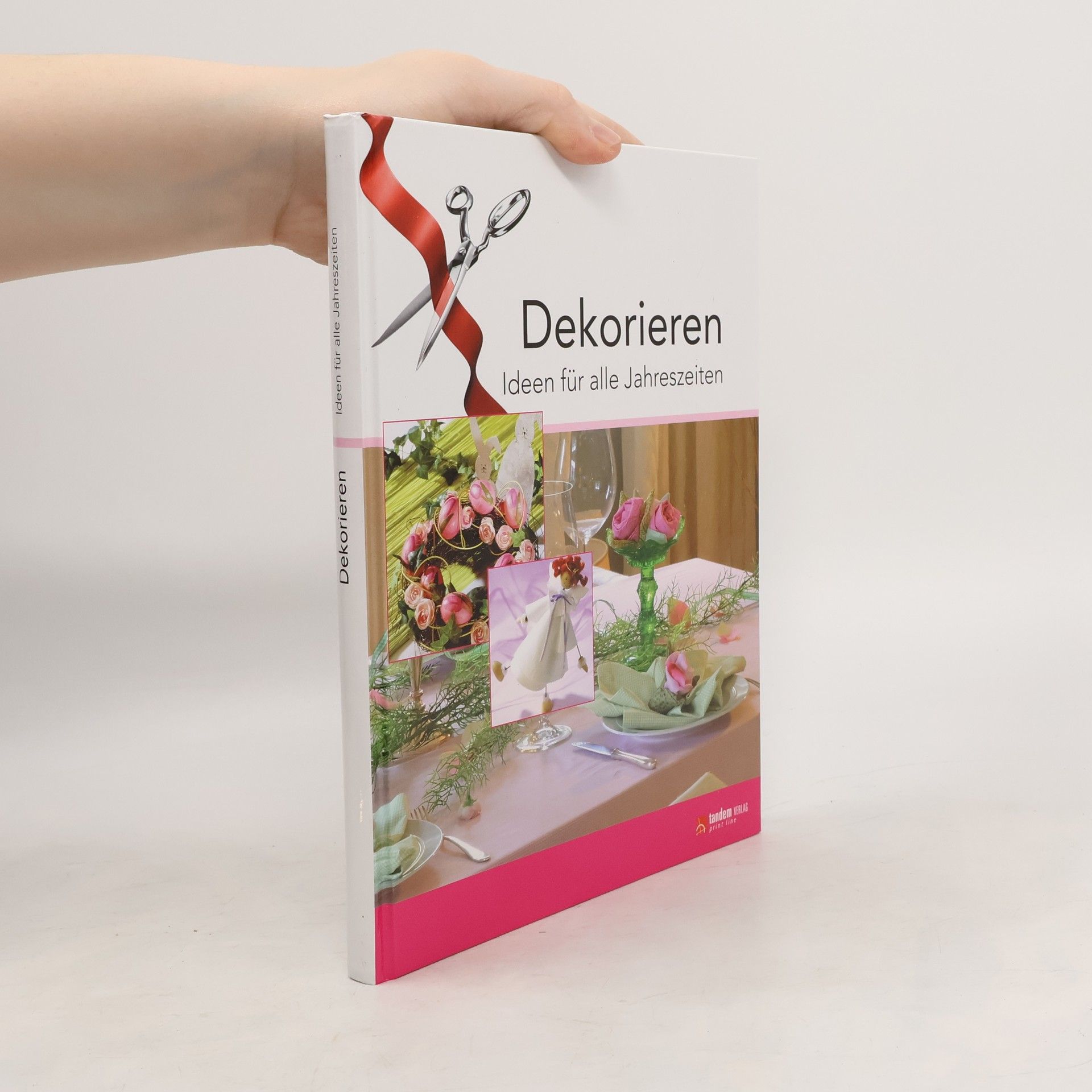 Dekorieren. Ideen für alle Jahreszeiten