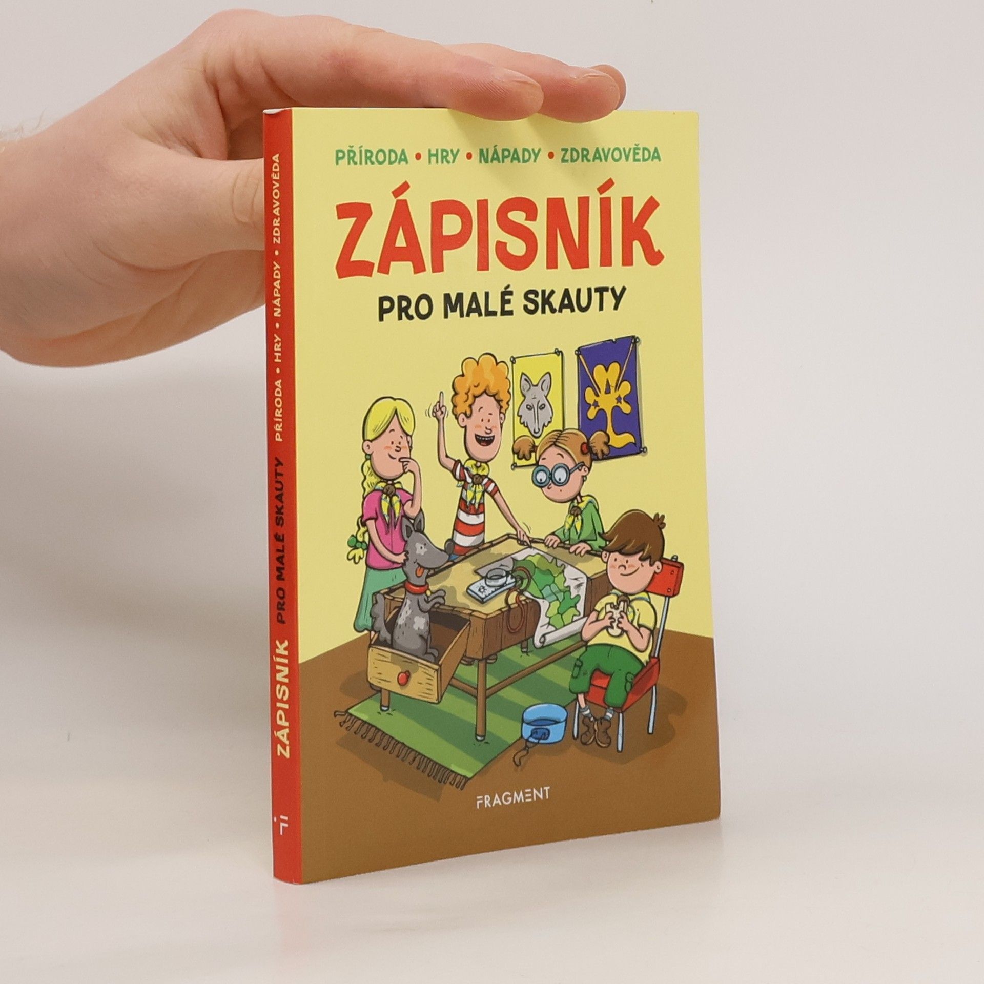 Zdeněk Chval Zápisník pro malé skauty : příroda, hry, nápady, zdravověda