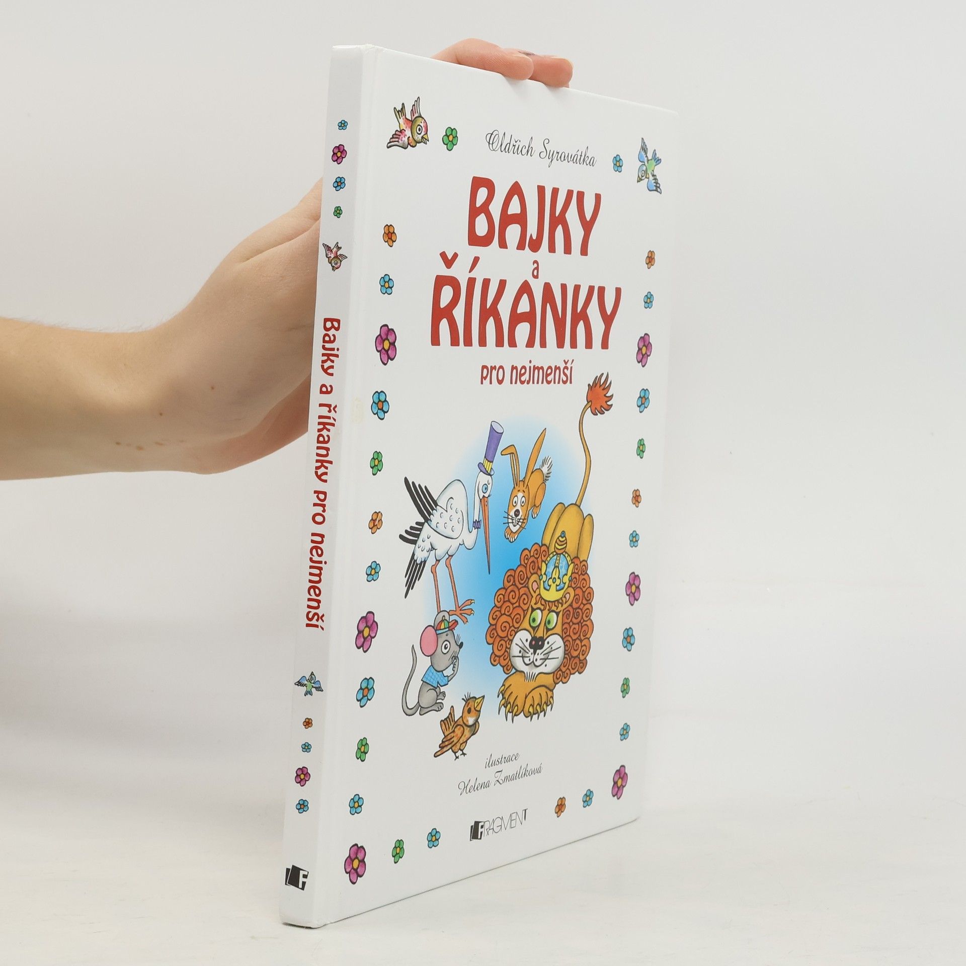 Oldřich Syrovátka Bajky a říkanky pro nejmenší