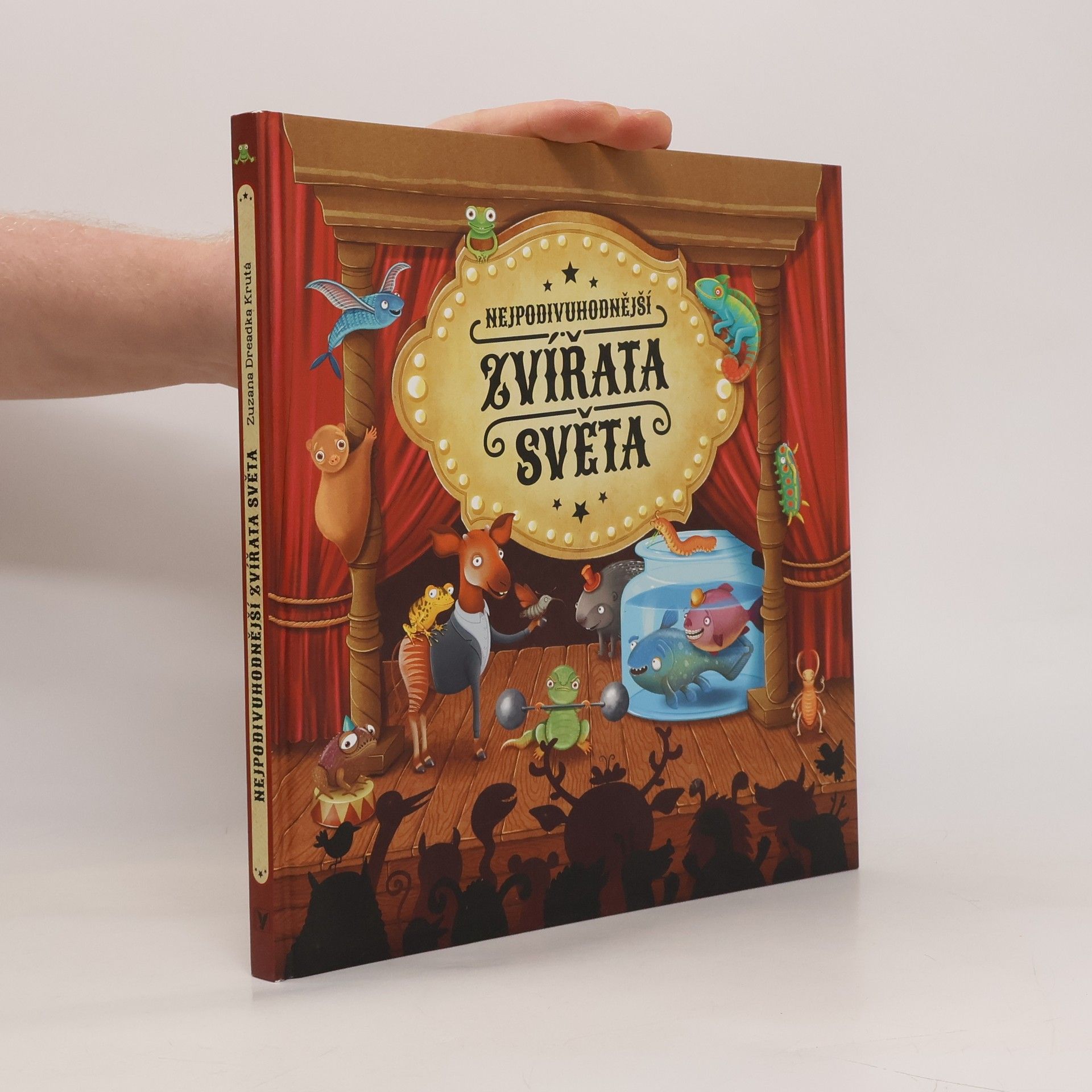 Jana Nová Nejpodivuhodnější zvířata světa