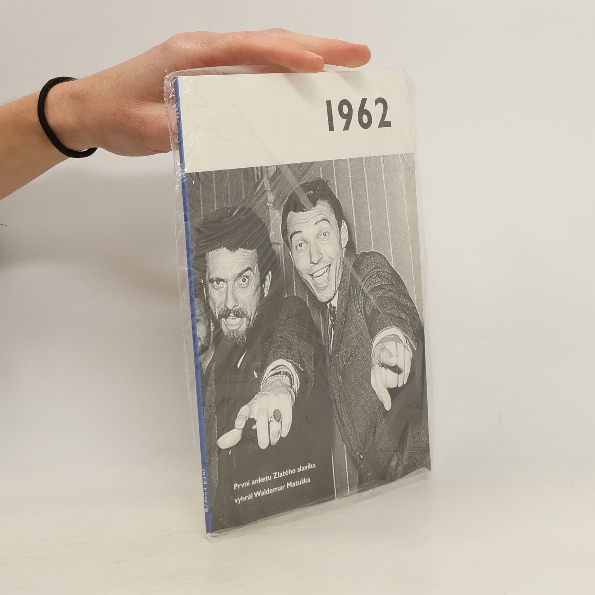 Various authors 1962 - Jaké to tenkrát bylo aneb Co se stalo v roce, kdy jste se narodili