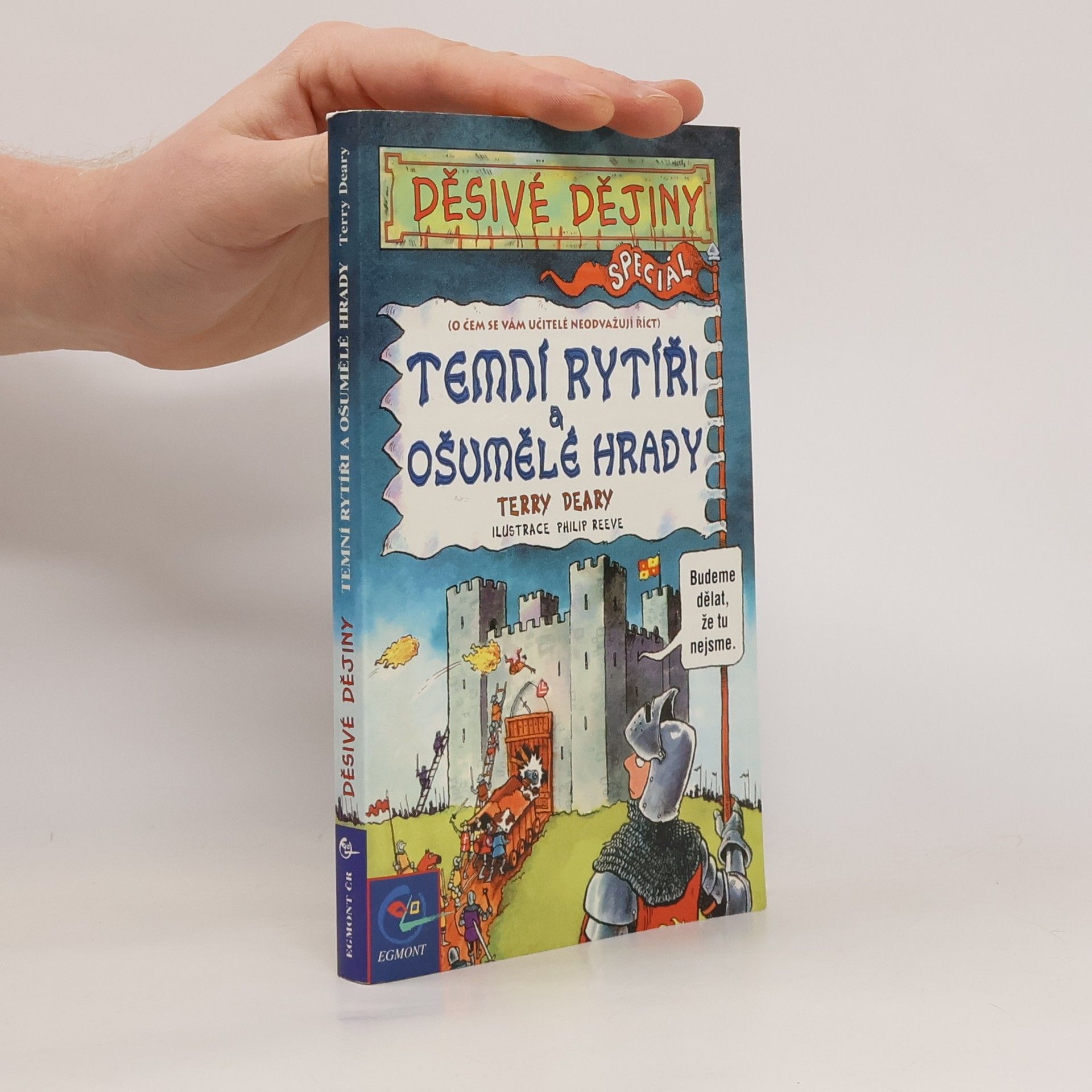 Temní rytíři a ošumělé hrady