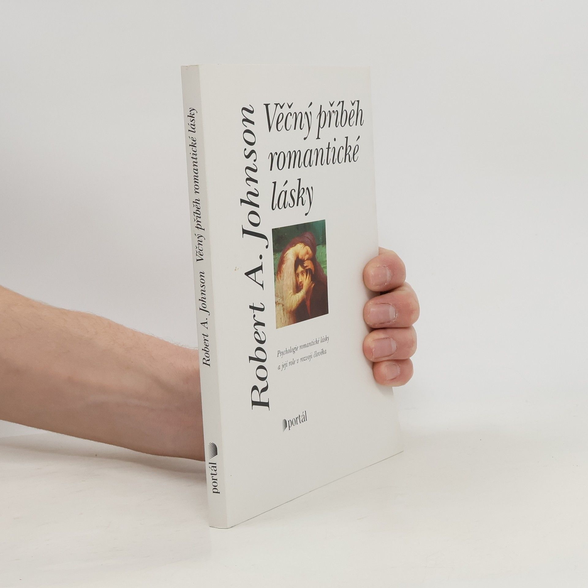 Robert A. Johnson Věčný příběh romantické lásky