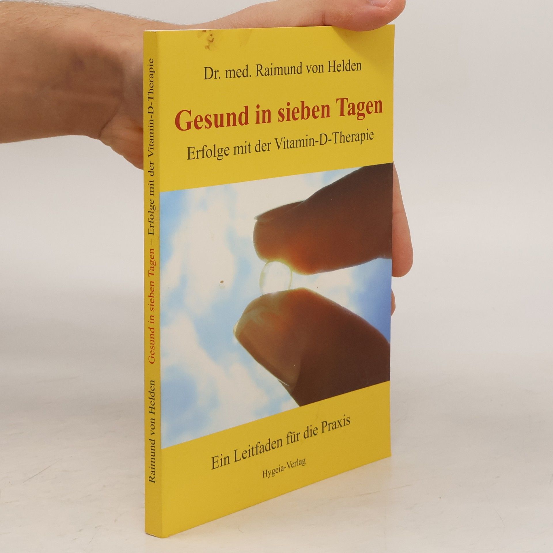 Raimund von Helden Gesund in sieben Tagen