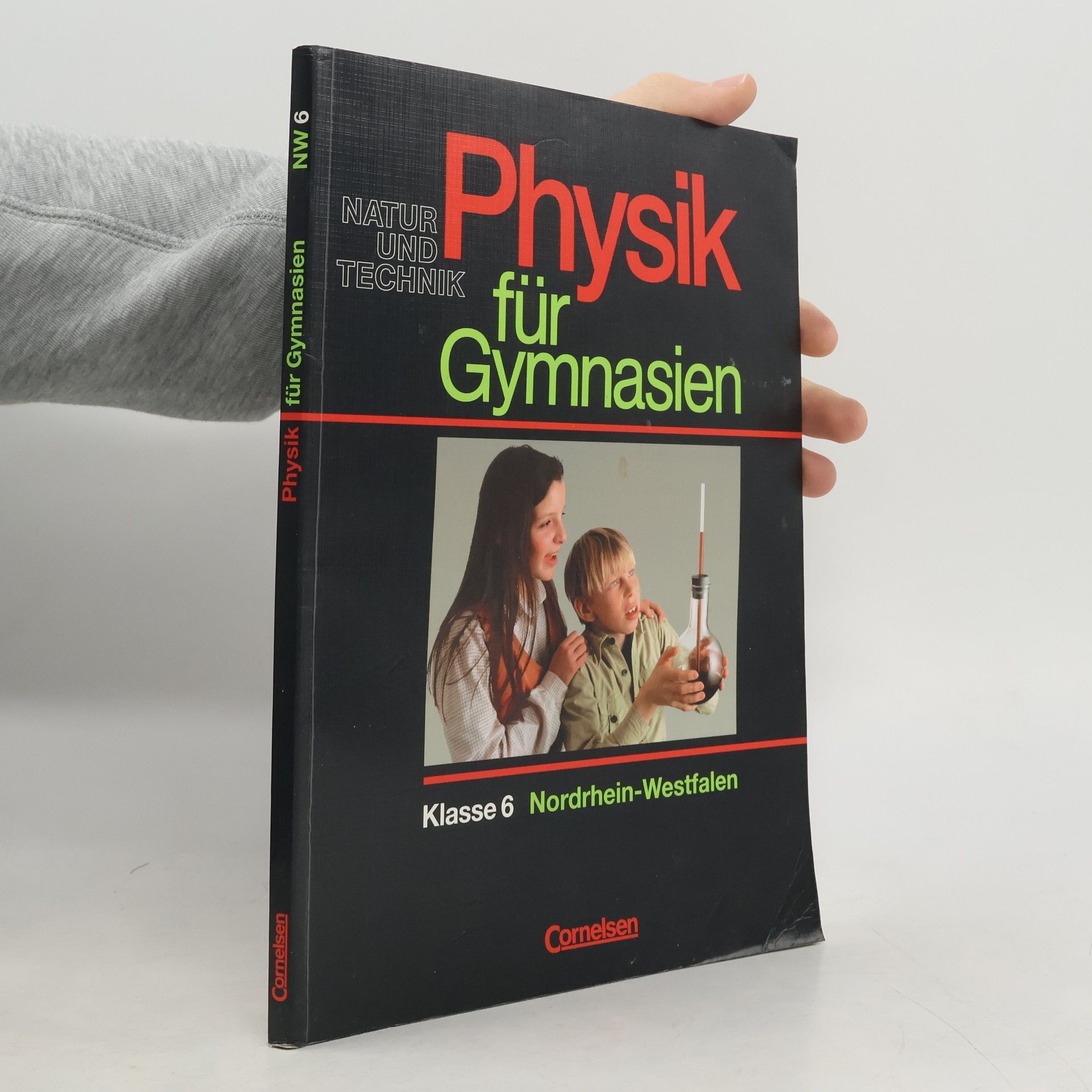 Bernd Heepmann Physik für Gymnasien. 6. Schuljahr NRW. Neue Ausgabe