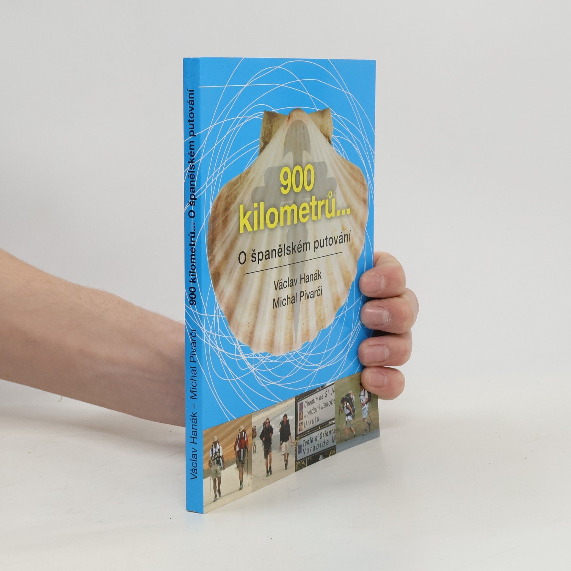 900 kilometrů...: o španělském putování