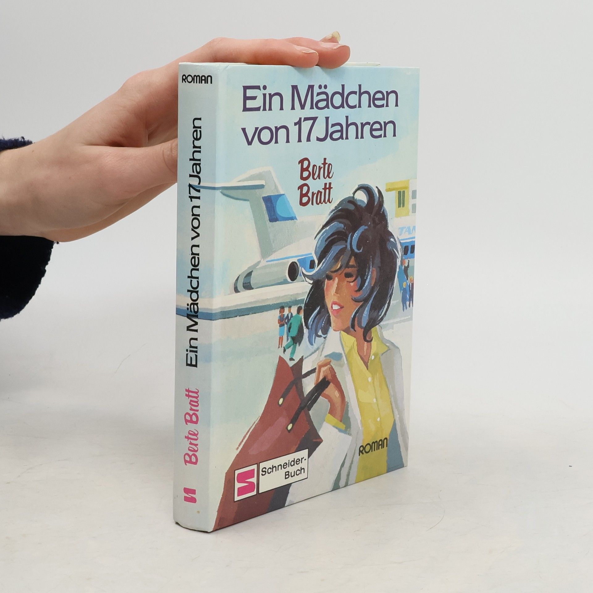 Ein Mädchen von siebzehn Jahren. Roman f. junge Mädchen