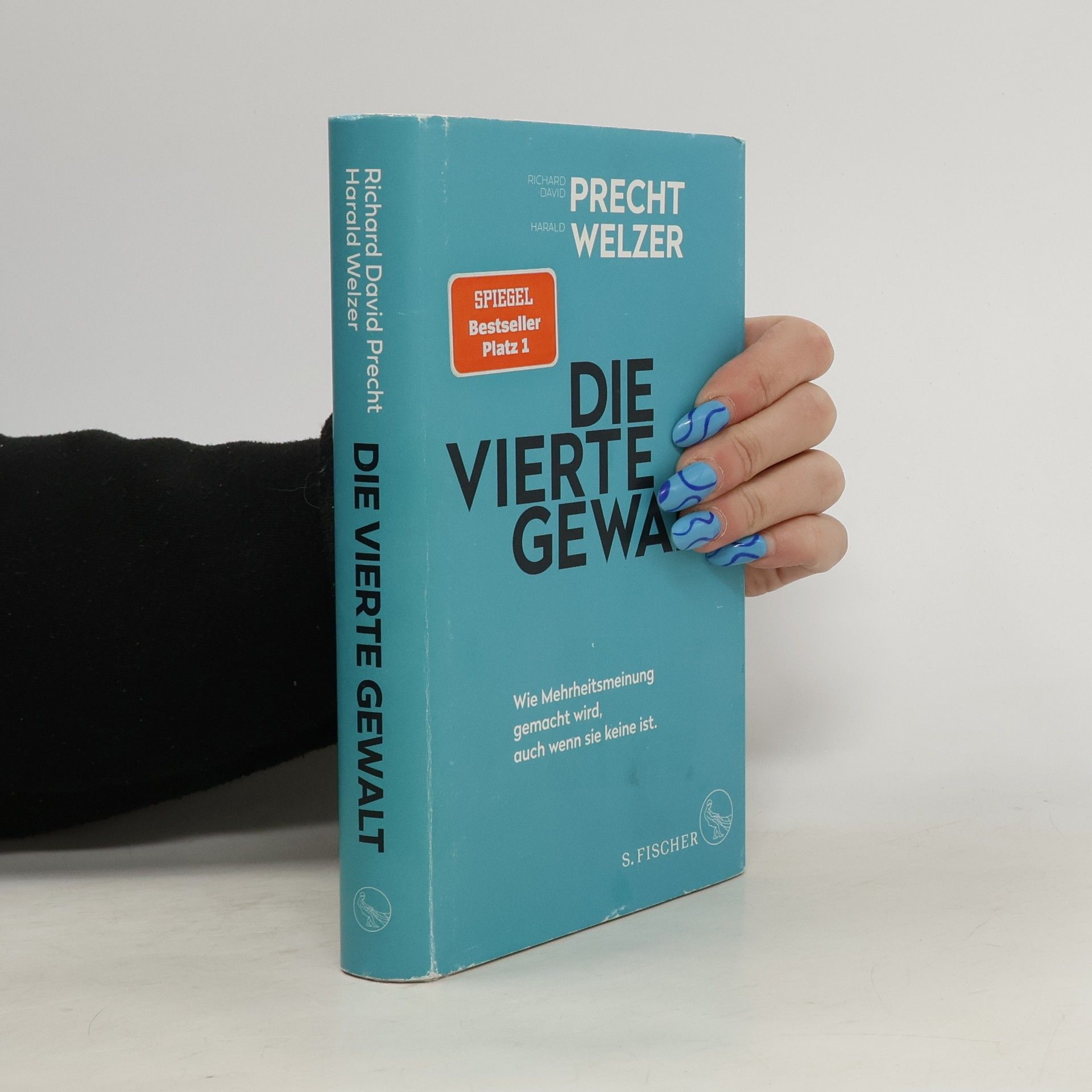 Harald Welzer Die vierte Gewalt