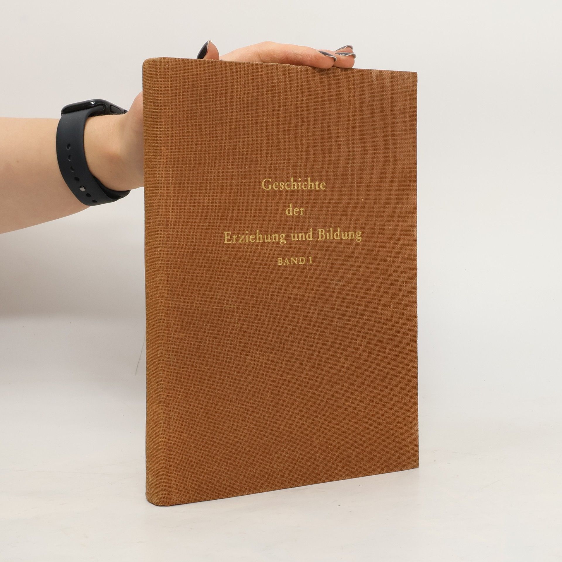 Josef Esterhues Geschichte der Erziehung und Bildung. Band I